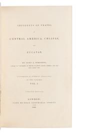 [TRAVEL & EXPLORATION]. STEPHENS, John Lloyd (1805-1852). Incidents of Travel in Central America, Chiapas, and Yucatan . London: John Murray, 1846.