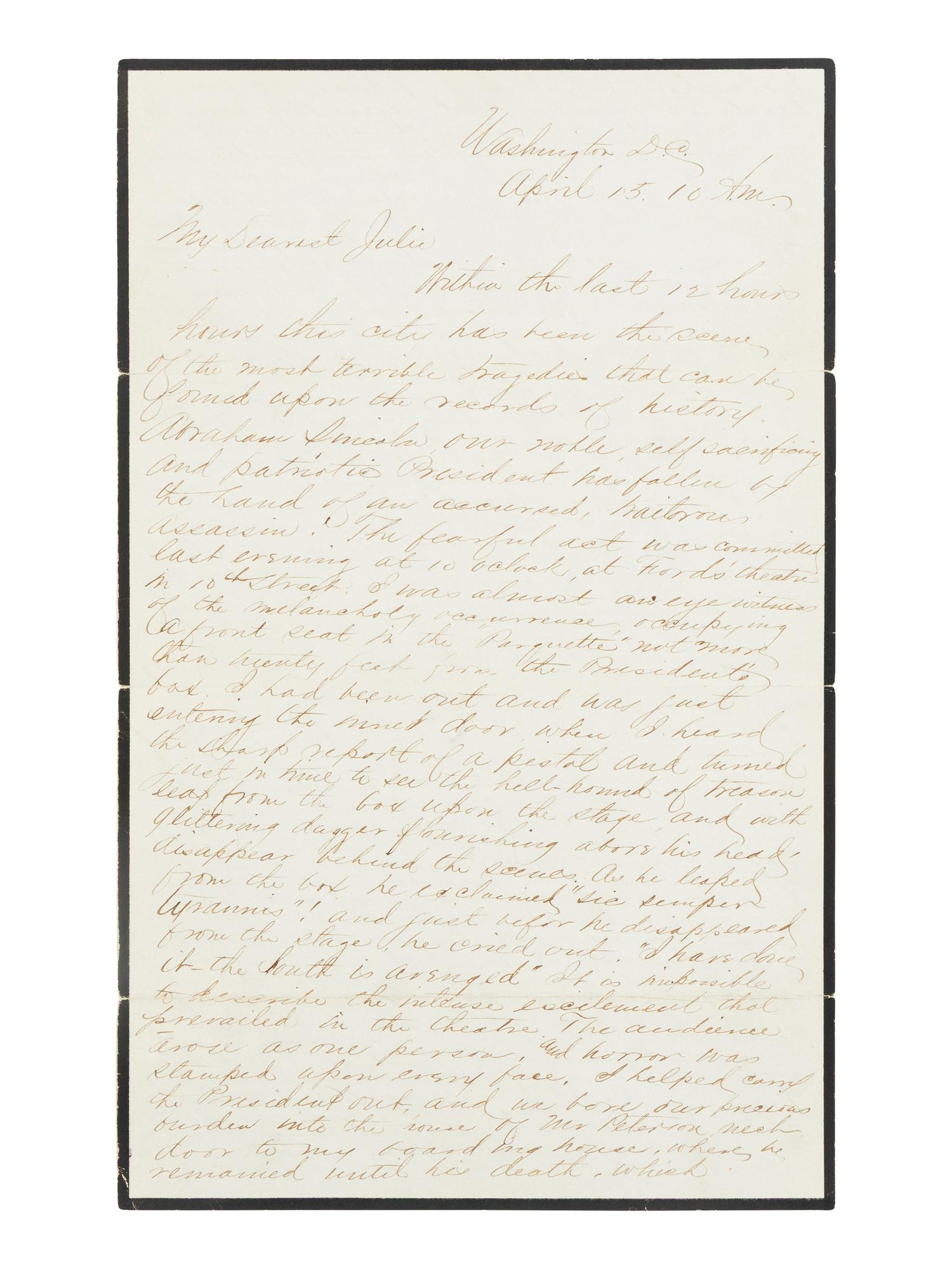 [LINCOLN ASSASSINATION]. DAGGETT, Albert J. (b. ca. 1846). Autograph letter, signed ("Dag") to Miss Julie Trumen. Washington, D.C., 10 AM, 15 April 1865.