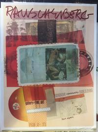 Two Robert Rauschenberg Posters First 31 1/4 x 23 1/2 inches.