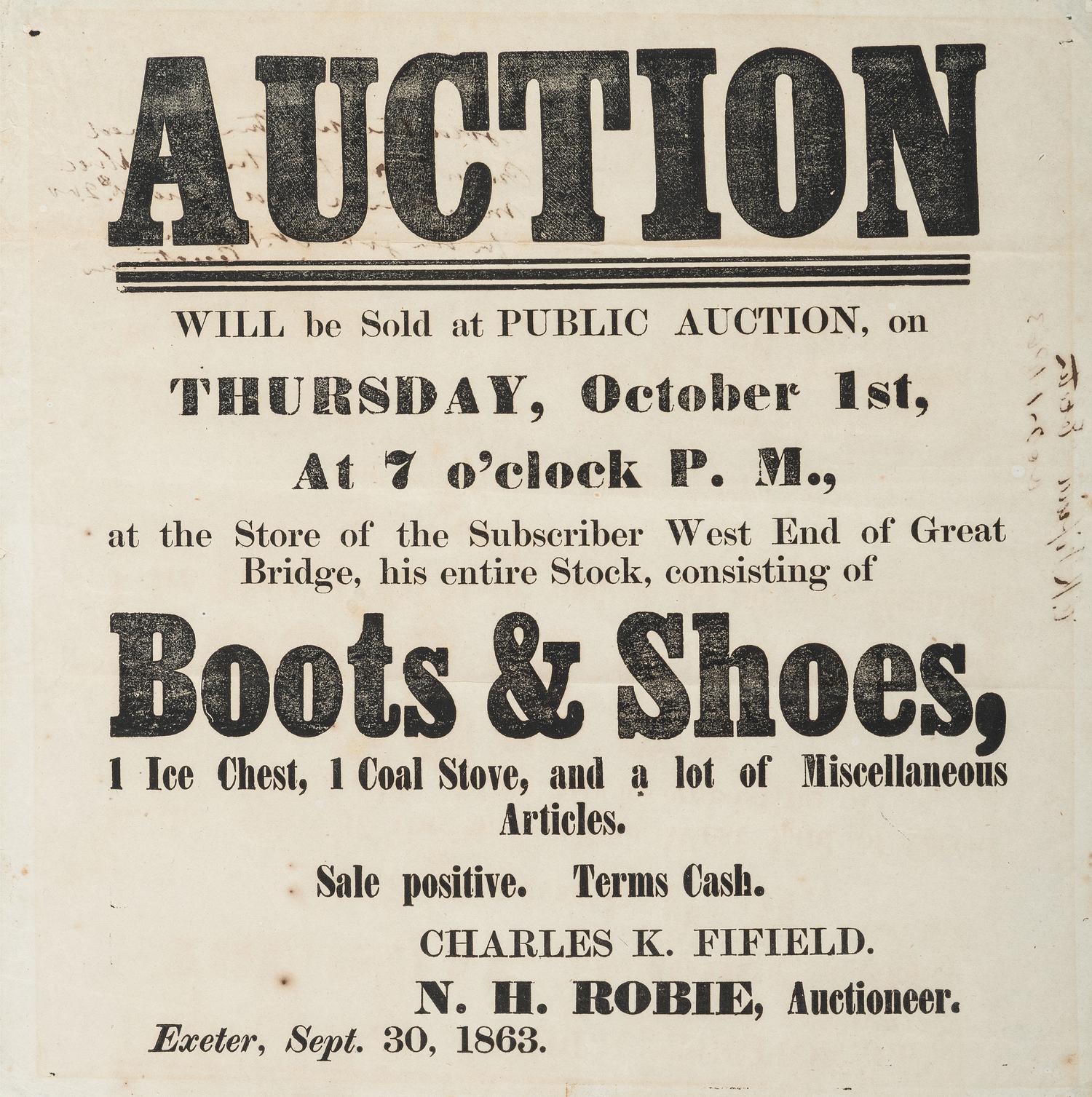 [ADVERTISING] -- [AUCTIONS]. A group of 4 broadsides promoting auctions of various properties and goods, comprising: