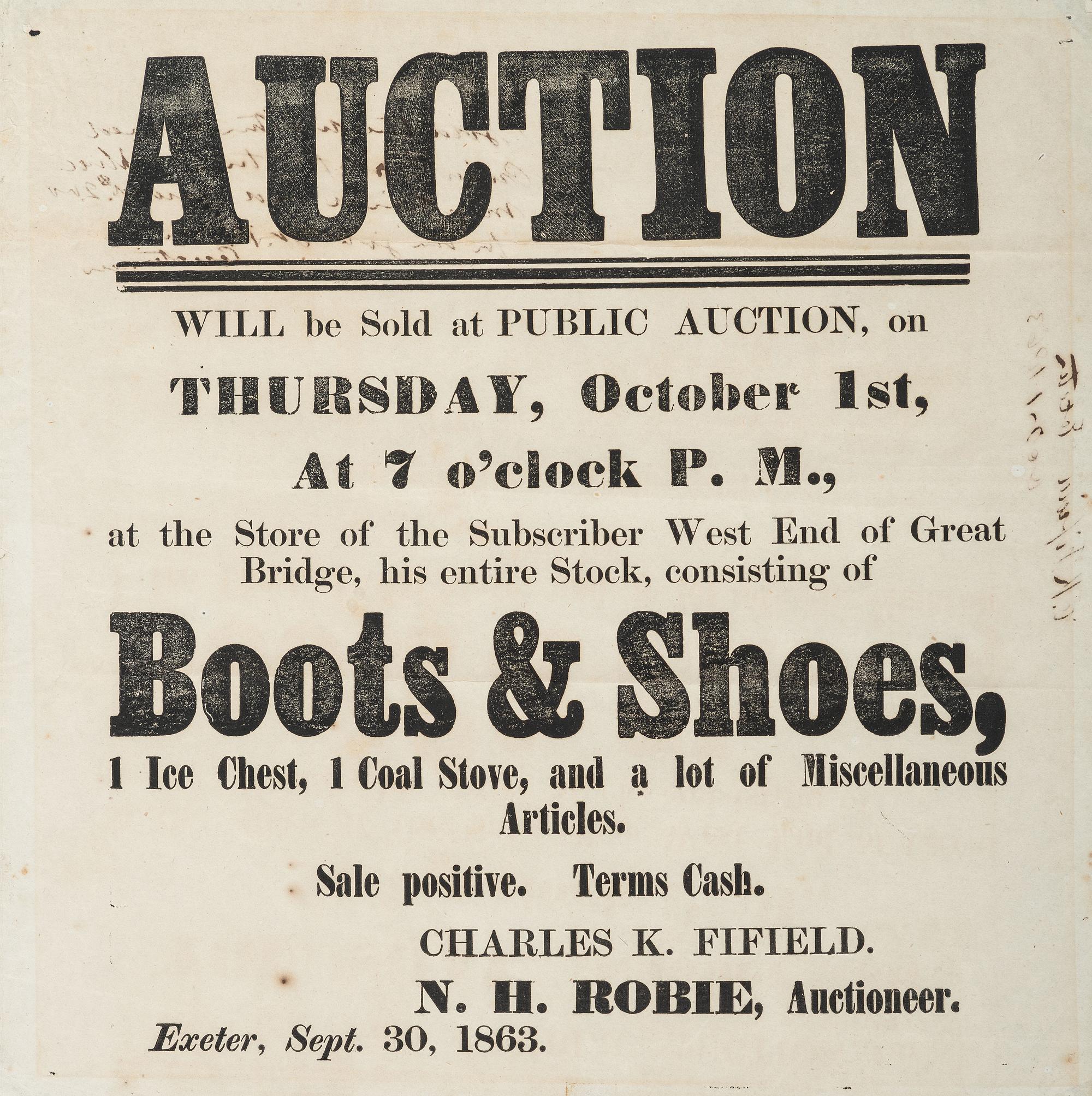 [ADVERTISING] -- [AUCTIONS]. A group of 4 broadsides promoting auctions of various properties and goods, comprising: