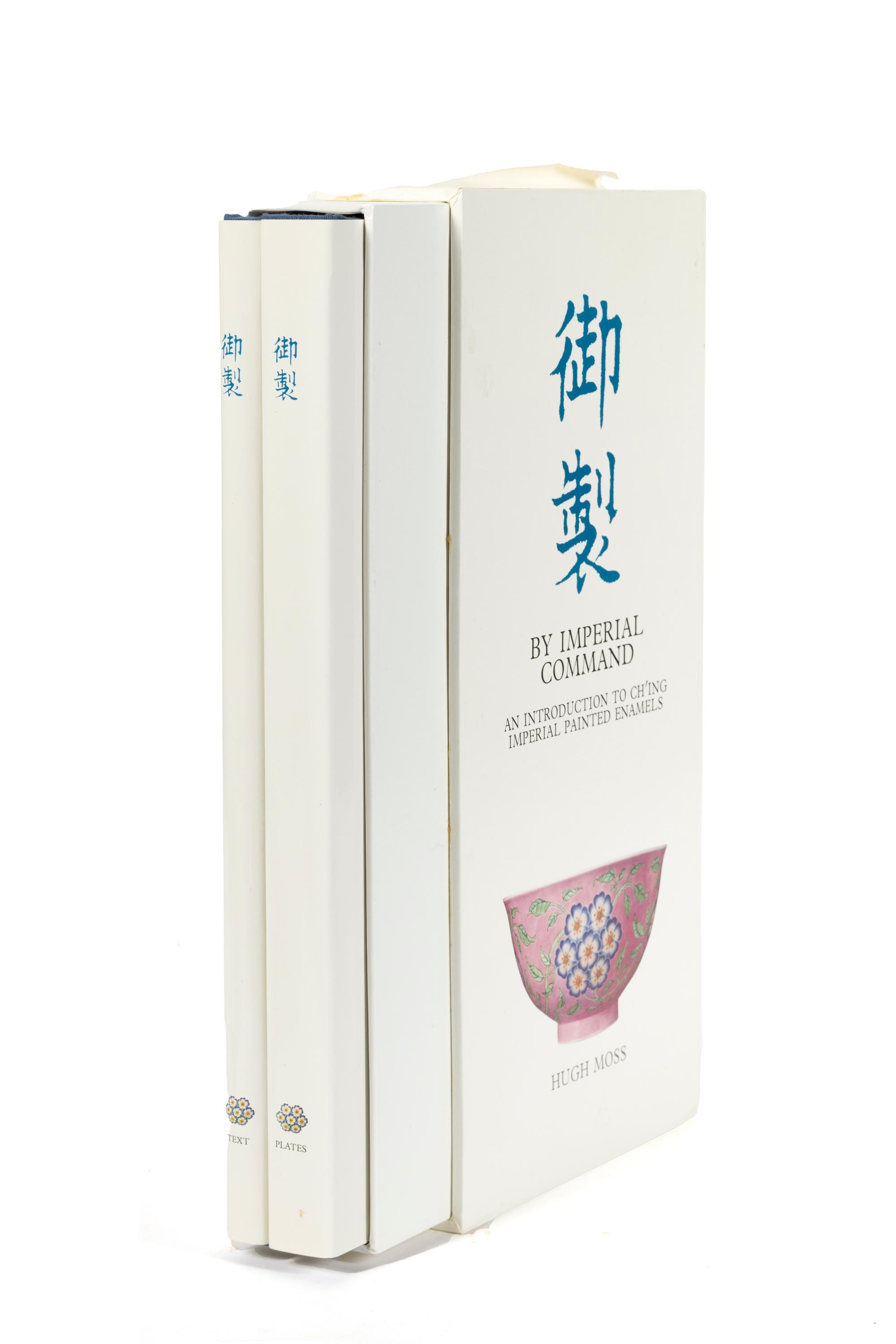 MOSS, Hugh. By Imperial Command, An Introduction to Ch'ing Imperial Painted Enamel. Hong Kong: Hibiya Company Ltd., 1976.