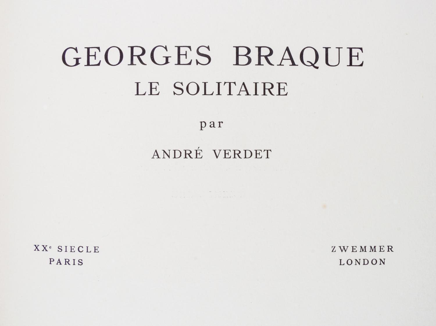 (BRAQUE, GEORGES) VERDET, ANDRE. Le solitaire. Paris, 1959. Limited.