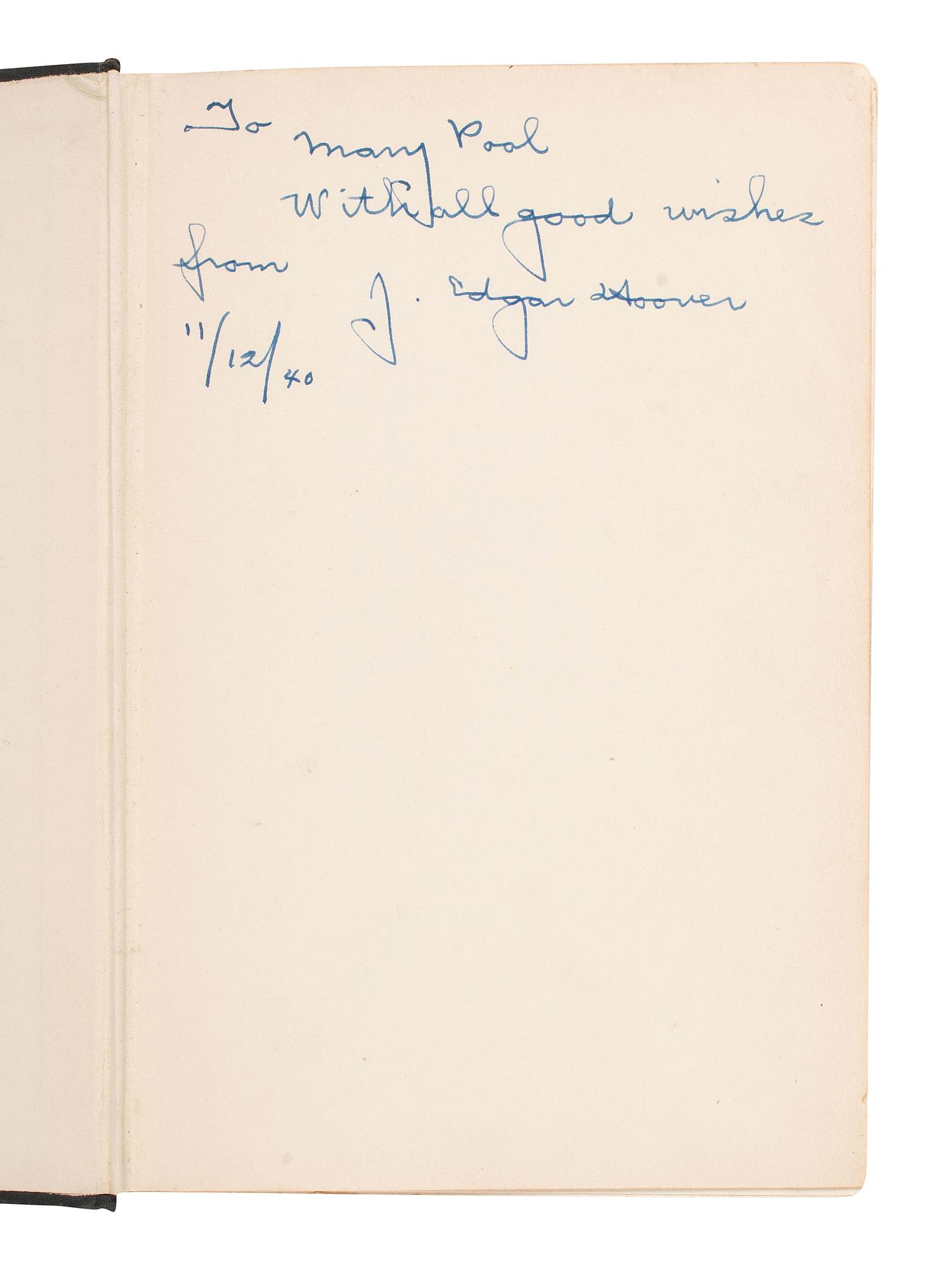 HOOVER, J. Edgar (1895-1972). A group of 3 autographed items, incl. Persons in Hiding . SIGNED and INSCRIBED by Hoover.