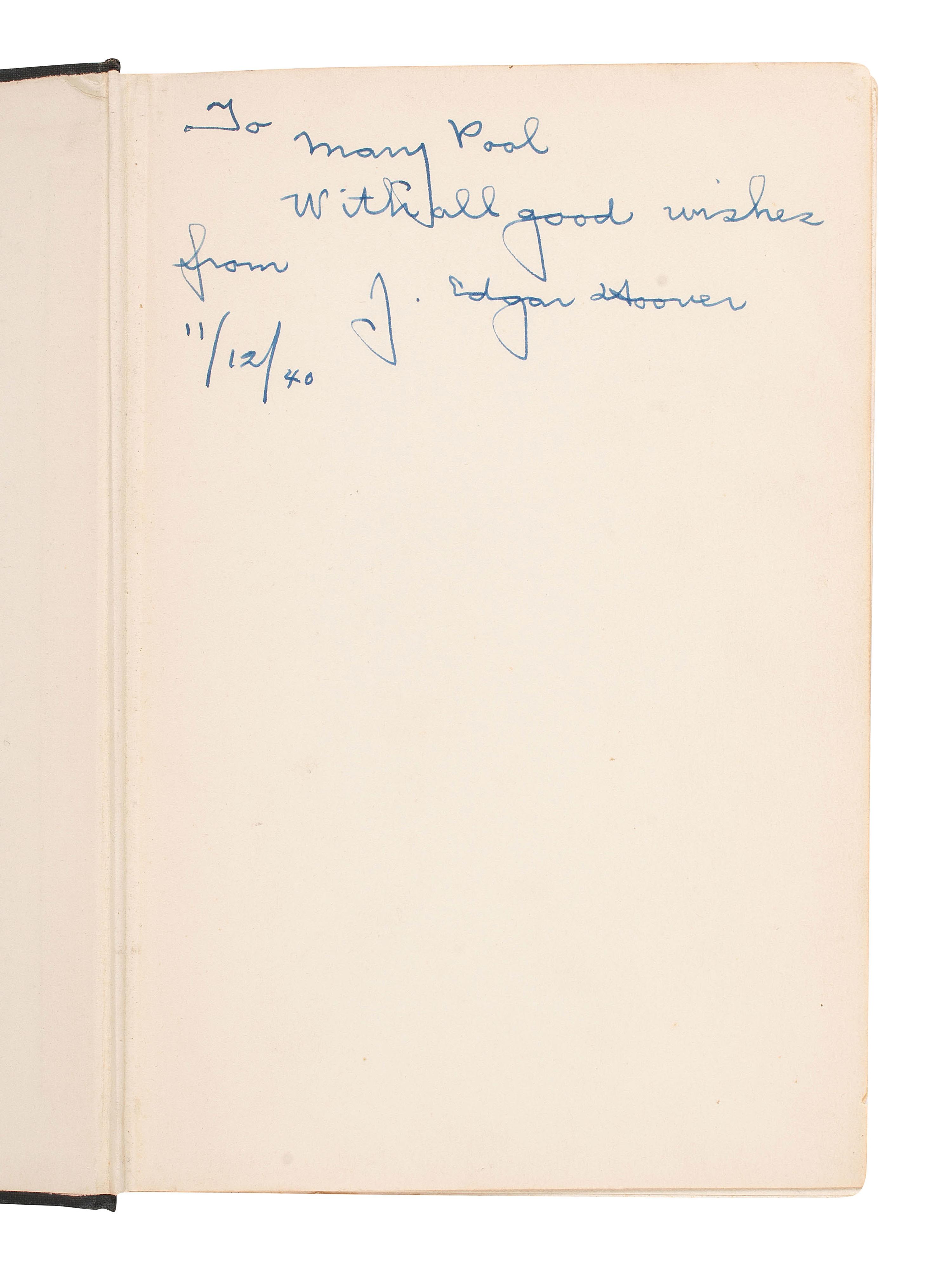 HOOVER, J. Edgar (1895-1972). A group of 3 autographed items, incl. Persons in Hiding . SIGNED and INSCRIBED by Hoover.