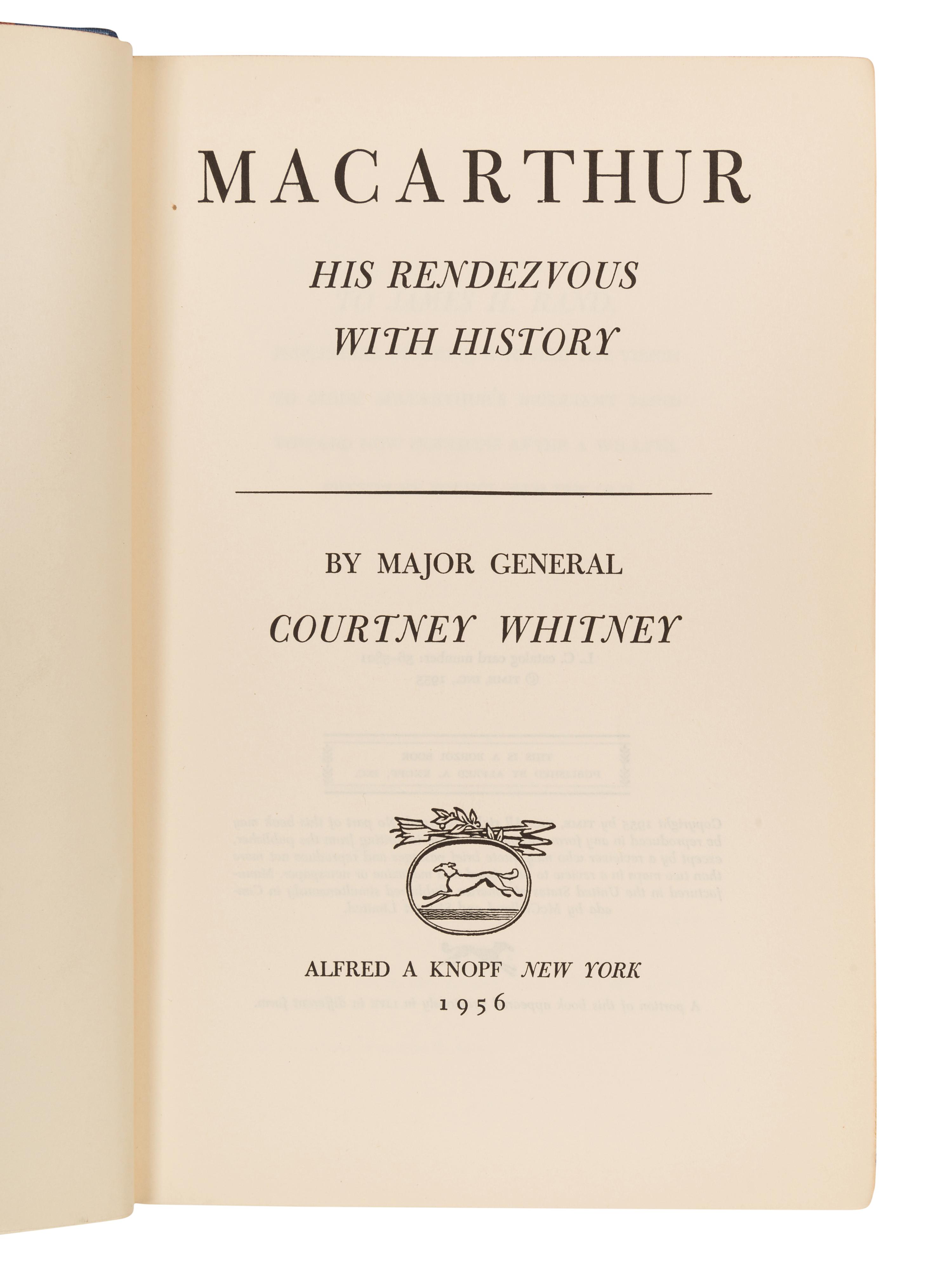 [MacARTHUR, Douglas (1880-1964)]. WHITNEY, Courtney (1897-1969). MacArthur: His Rendezvous with History. New York: Alfred A. Knopf, 1956.