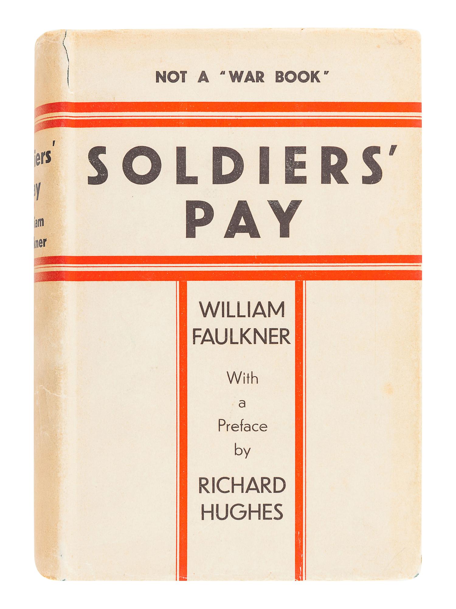 FAULKNER, William (1897-1962). Soldiers' Pay . New York: Boni & Liveright, 1926.