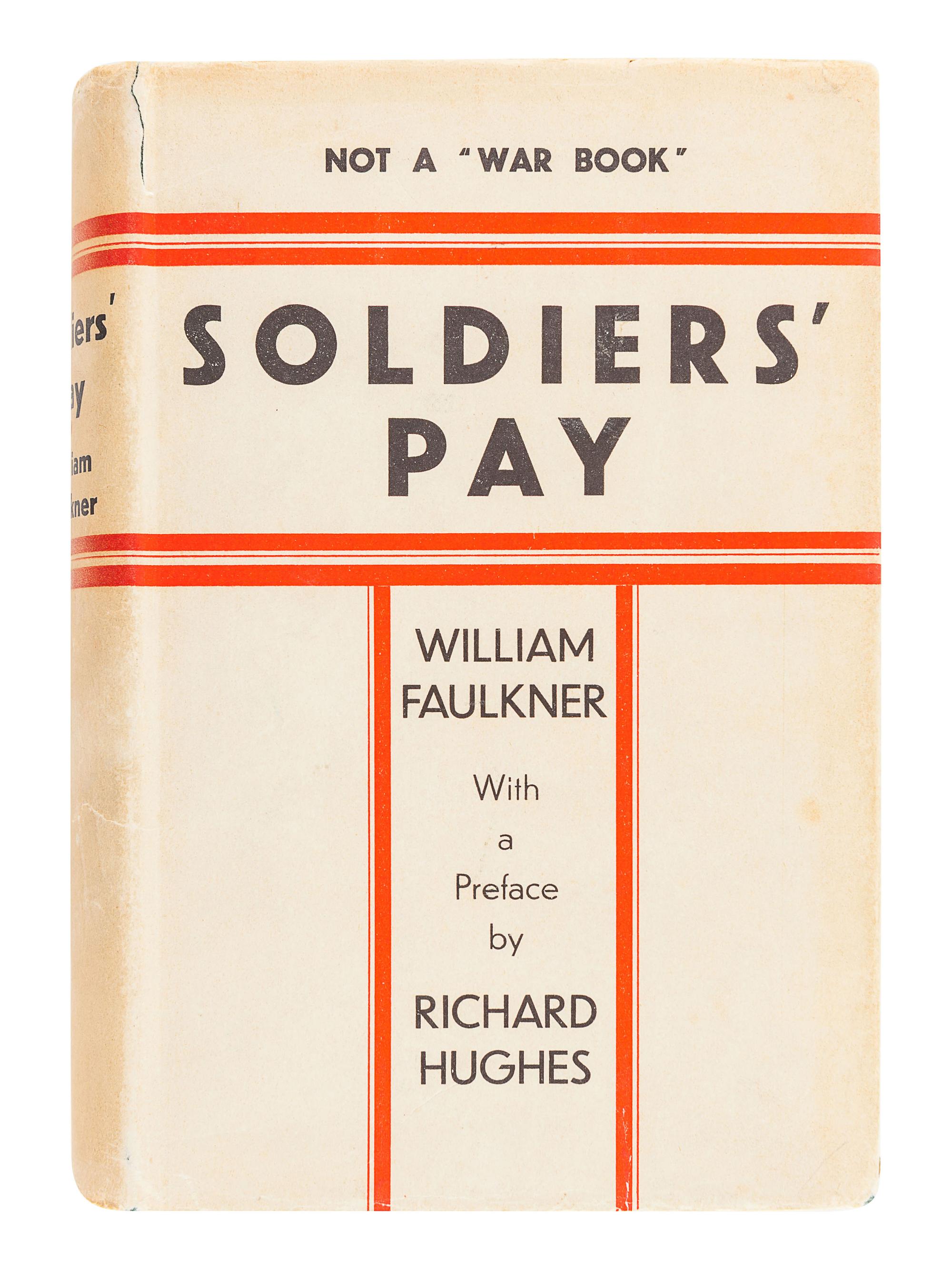 FAULKNER, William (1897-1962). Soldiers' Pay . New York: Boni & Liveright, 1926.
