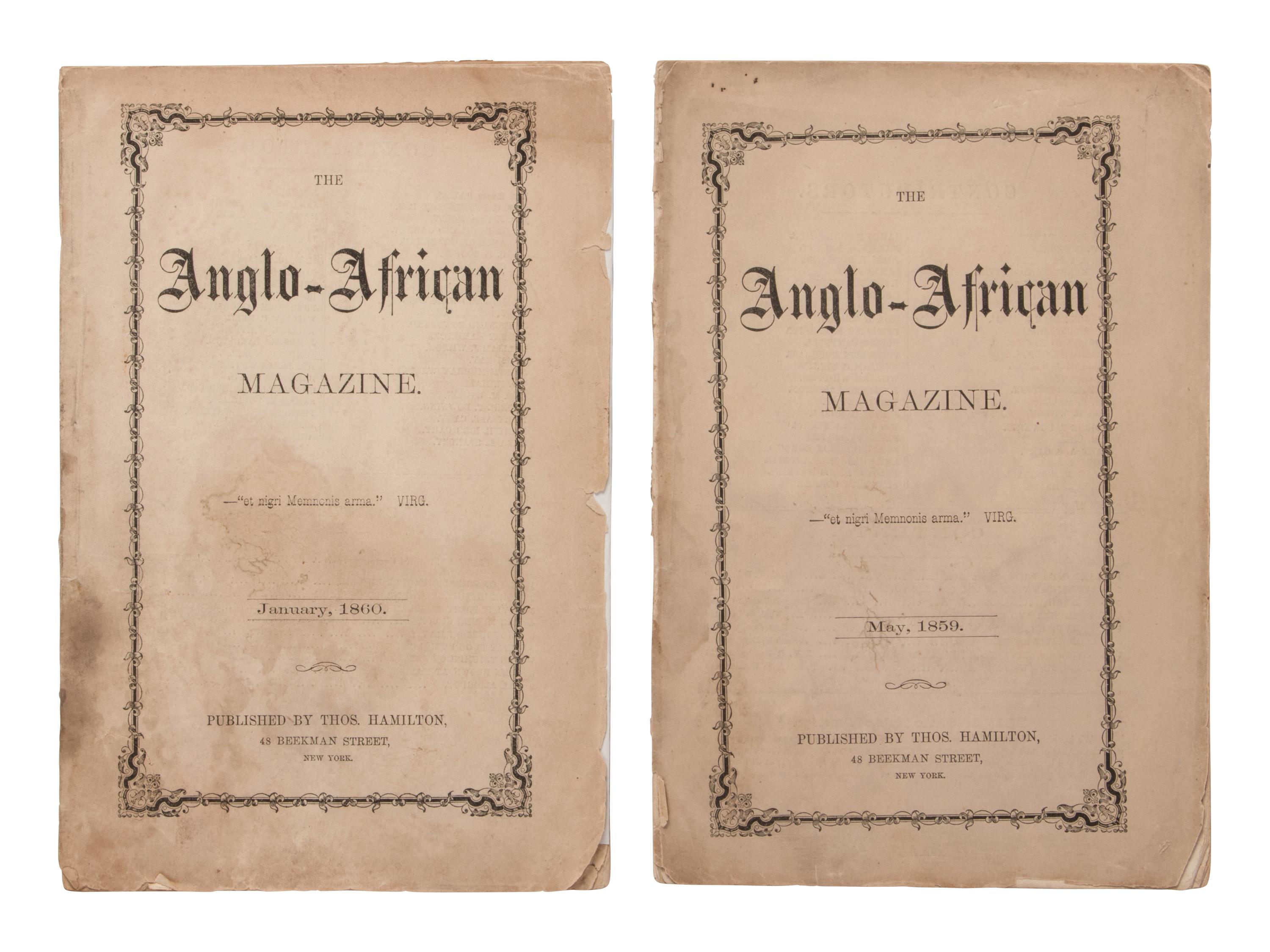 The Anglo-African Magazine . 2 issues (incomplete run). New York: Thomas Hamilton, 1859-1860.