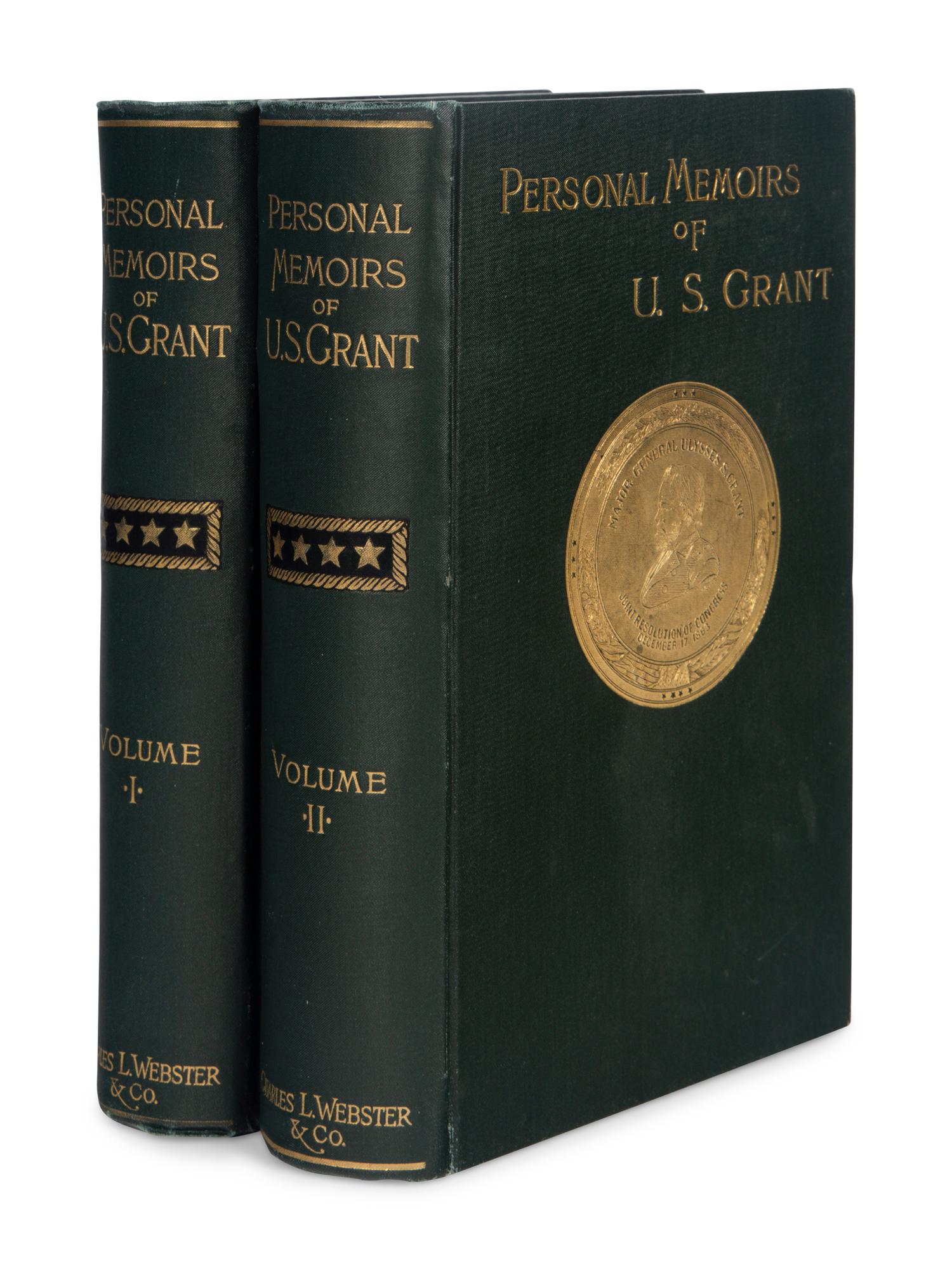 GRANT, Ulysses S. (1822-1885). Personal Memoirs. New York: Charles L. Webster & Company, 1885-1886.