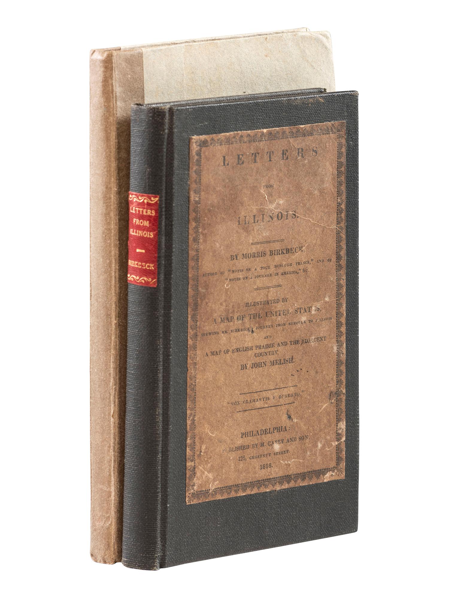 American Immigration & Guide Books BIRKBECK, Morris (1764-1825). Letters from Illinois . Philadelphia: M. Carey and Son, 1818.