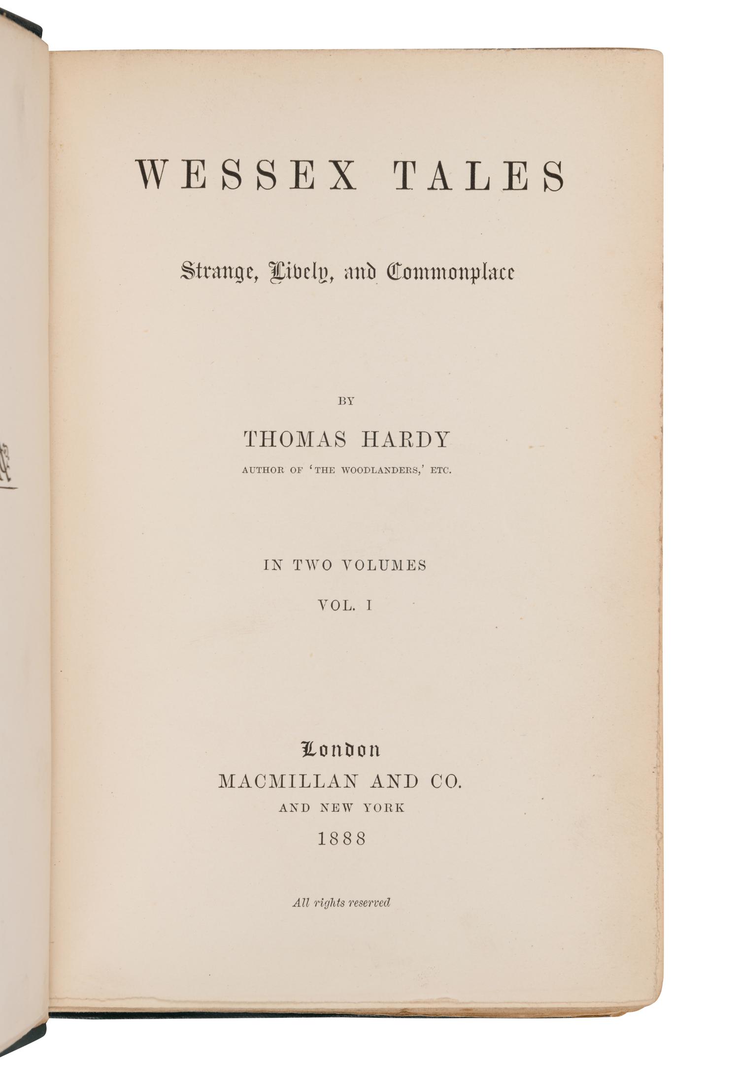 HARDY, Thomas (1840-1928). Wessex Tales . London: Macmillan & Co., 1888.