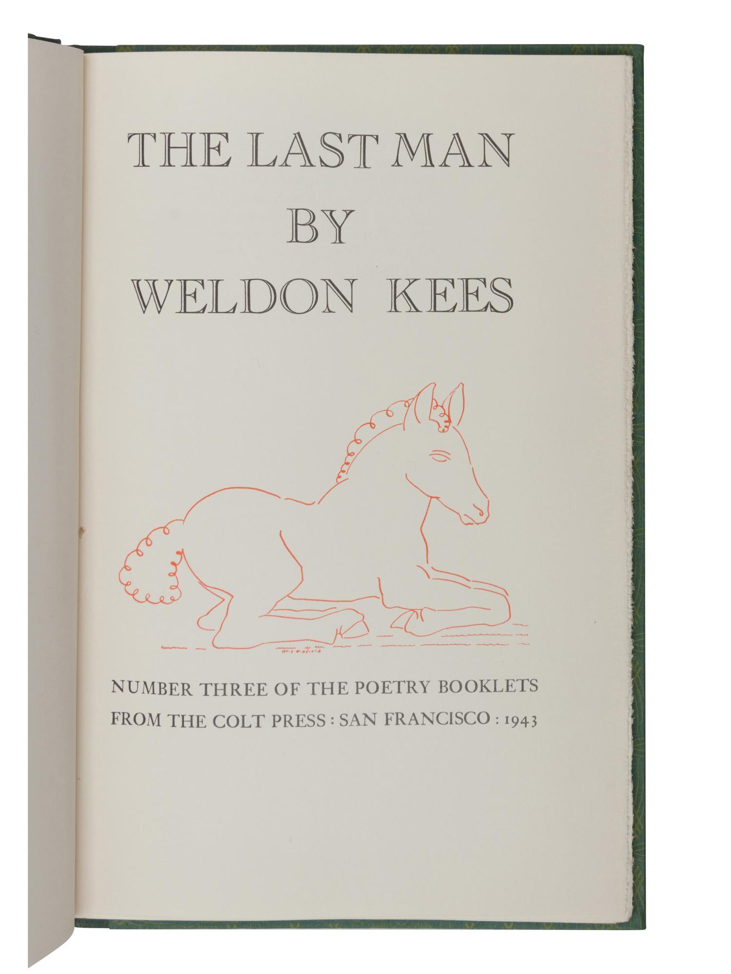 [GRABHORN PRINTING]. KEES, Weldon (1914-1955). The Last Man . San Francisco: The Colt Press, 1943.
