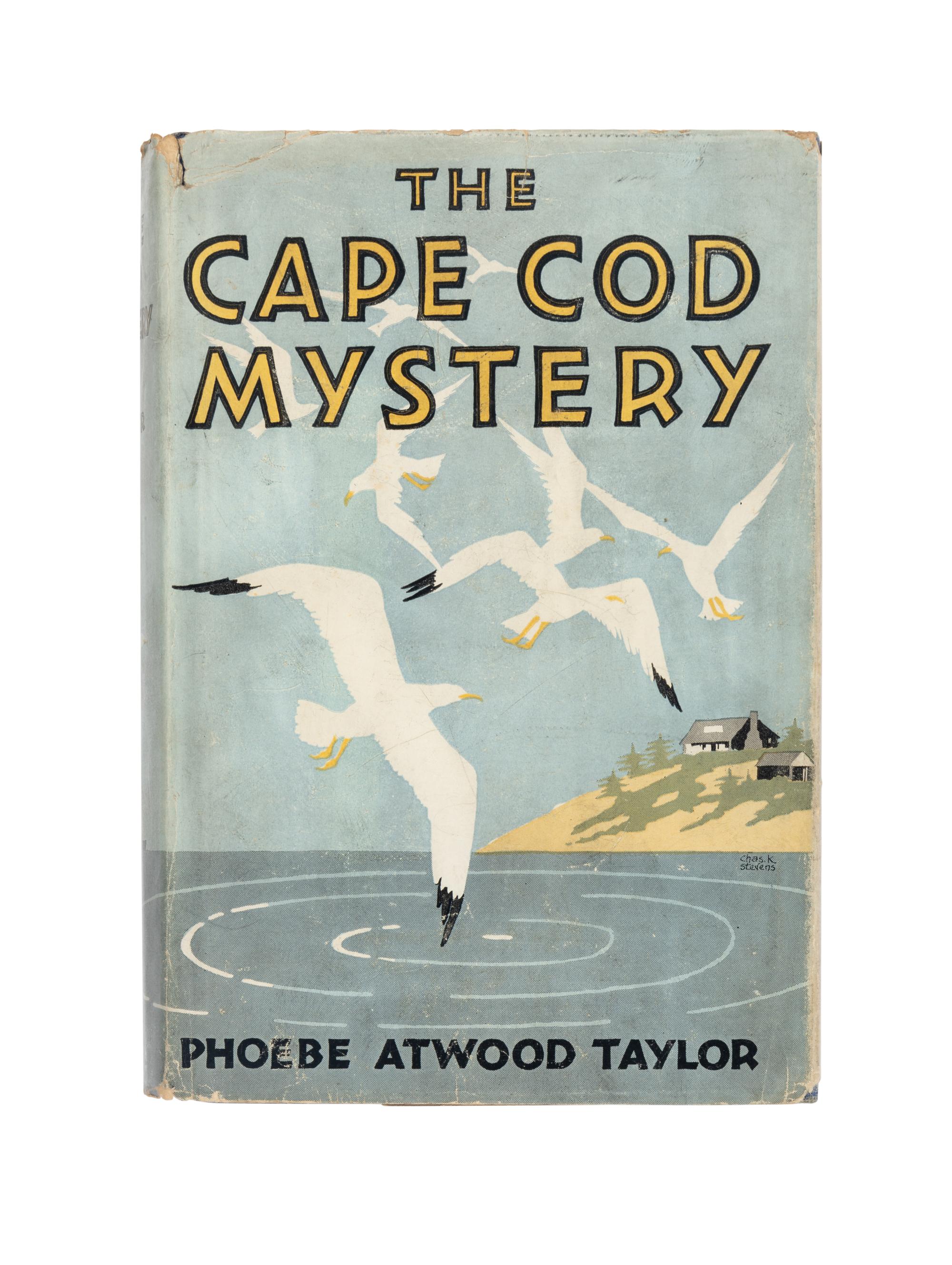 TAYLOR, Phoebe Atwood (1909-1976). The Cape Cod Mystery . Indianapolis: The Bobs-Merrill Company, 1931.
