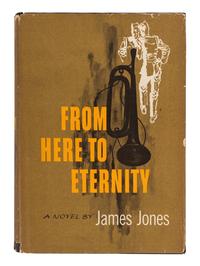 JONES, James (1921-1977). From Here to Eternity. New York: Charles Scribner's Sons, 1951.