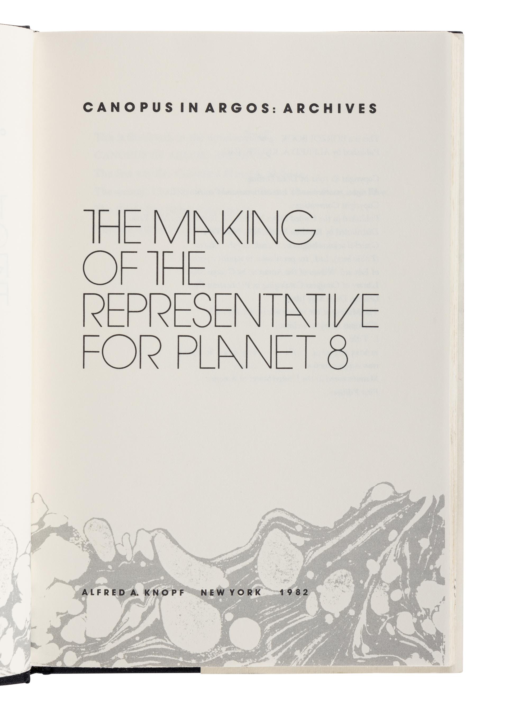 LESSING, Doris (1919-2013). [Canopus in Argos:] Re: Colonised Planet 5, Shikasta. 1979. -- The Marriages Between Zones Three, Four, and Five. 1980. -- The Sirian Experiments. 1980. -- The Making of the Representative for Planet 8. 1982. -- Documents Relating to t he Sentimental Agents in the Volyen Empire. 1983. All New York: Alfred A. Knopf.