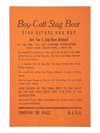 [SEGREGATION]. Boy-Cott Stag Beer. Stop Before You Buy. Are you A Stag Beer Drinker? If You Are, You are Drinking Segregation . [Memphis, TN]: N.A.P.A., n.d., [1964?].
