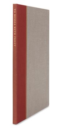 [FROST, Robert (1874-1963)]. A group of 7 works by or about Frost, comprising: