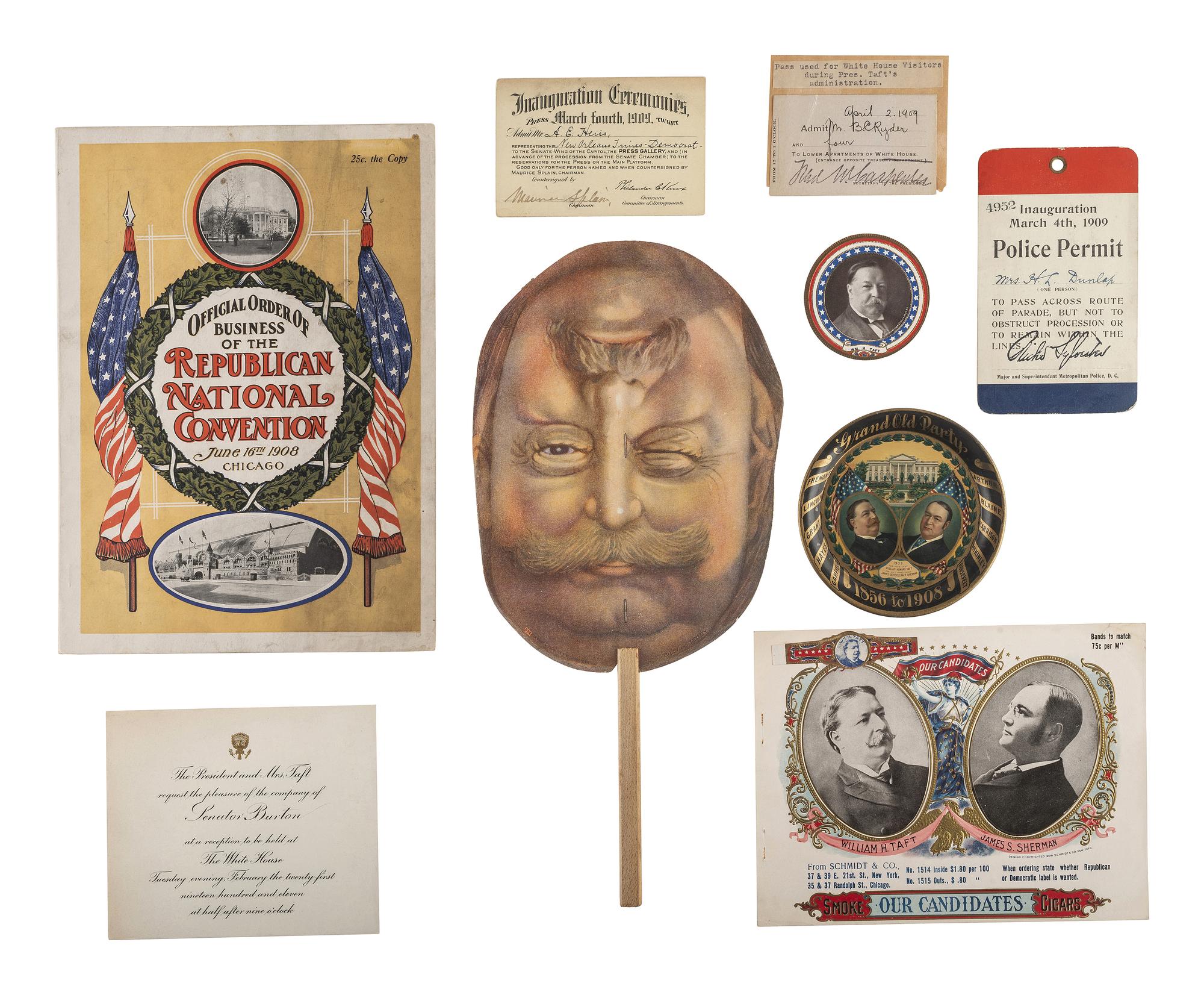 [TAFT, William H. (1857-1930)]. A large group of campaign, inaugural, and presidential ephemera.