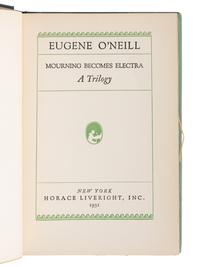 O’NEILL, Eugene (1888-1953). Mourning Becomes Electra . New York: Horace Liveright, Inc., 1931.