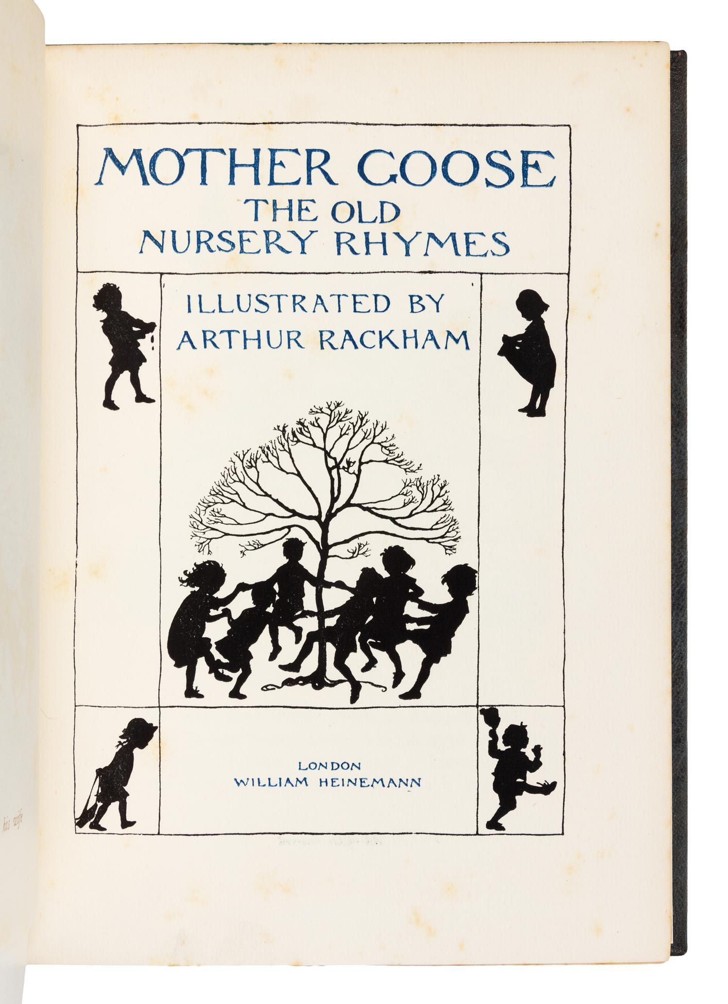 RACKHAM, Arthur (1867-1939), illustrator. Mother Goose. The Old Nursery Rhymes. London: William Heinemann, n.d.