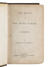 HAWTHORNE, Nathaniel (1804-1864). The House of the Seven Gables . Boston: Ticknor, Reed and Fields, 1851.