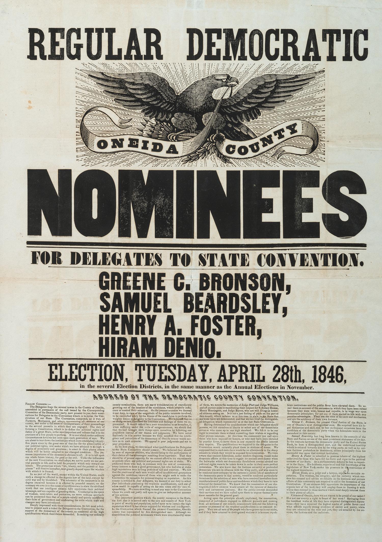 [POLITICS]. Regular Democratic Oneida County Nominees for Delegates to State Convention. Oneida County, NY: N.p., 28 April 1846.