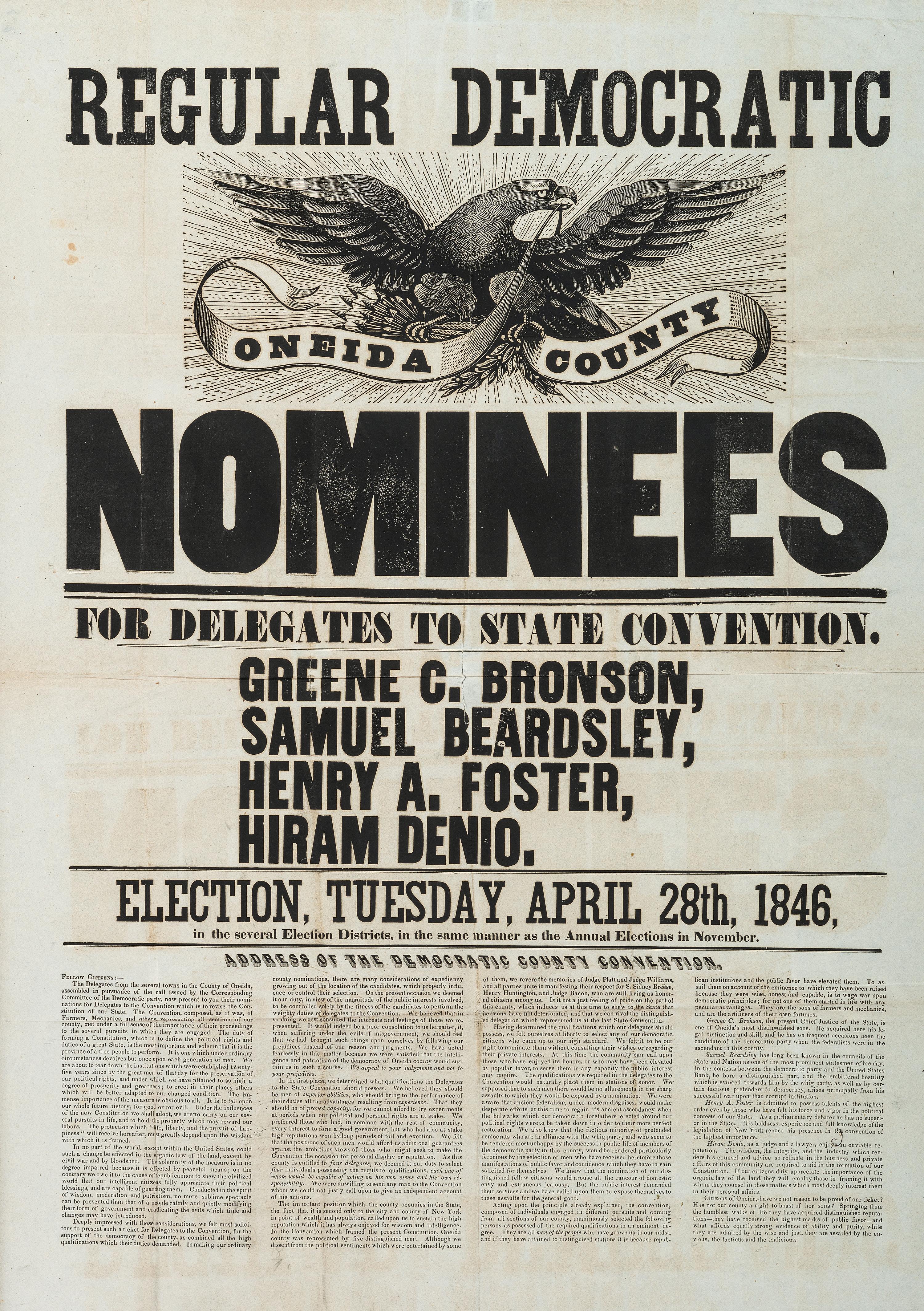 [POLITICS]. Regular Democratic Oneida County Nominees for Delegates to State Convention. Oneida County, NY: N.p., 28 April 1846.