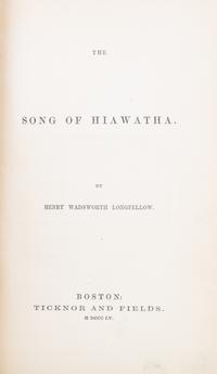 LONGFELLOW, HENRY WADSWORTH. The Song of Hiawatha. Boston, 1855. First edition.