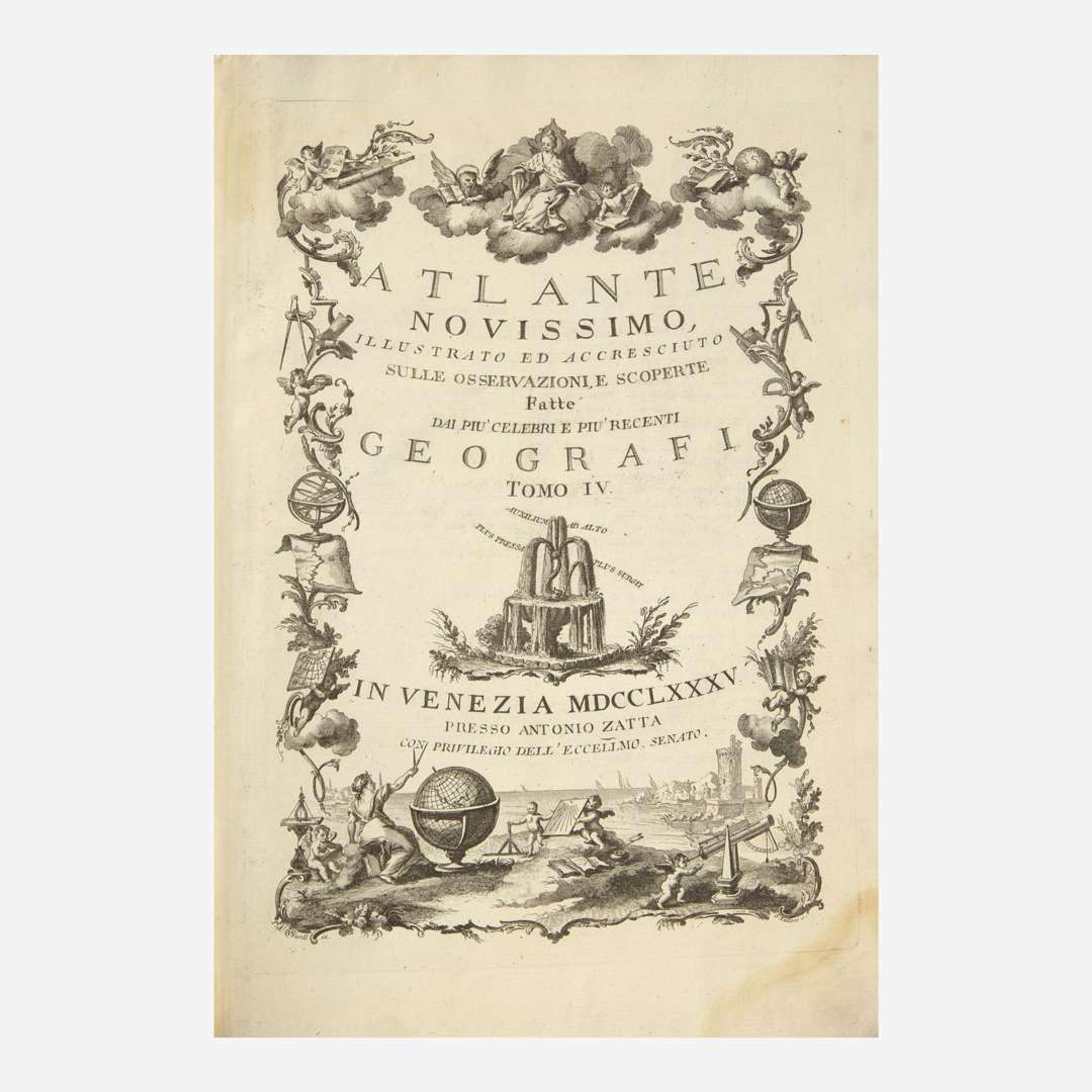 [Maps & Atlases] Zatta, Antonio Atlante novissimo, illustrato ed accresciuto sulle osservazioni, e scoperte fatte dai piu' celebri e piu' recenti geografi Tomo IV