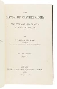 HARDY, Thomas (1840-1928). The Mayor of Casterbridge: The Life and Death of a Man of Character. London: Smith, Elder & Co., 1886.