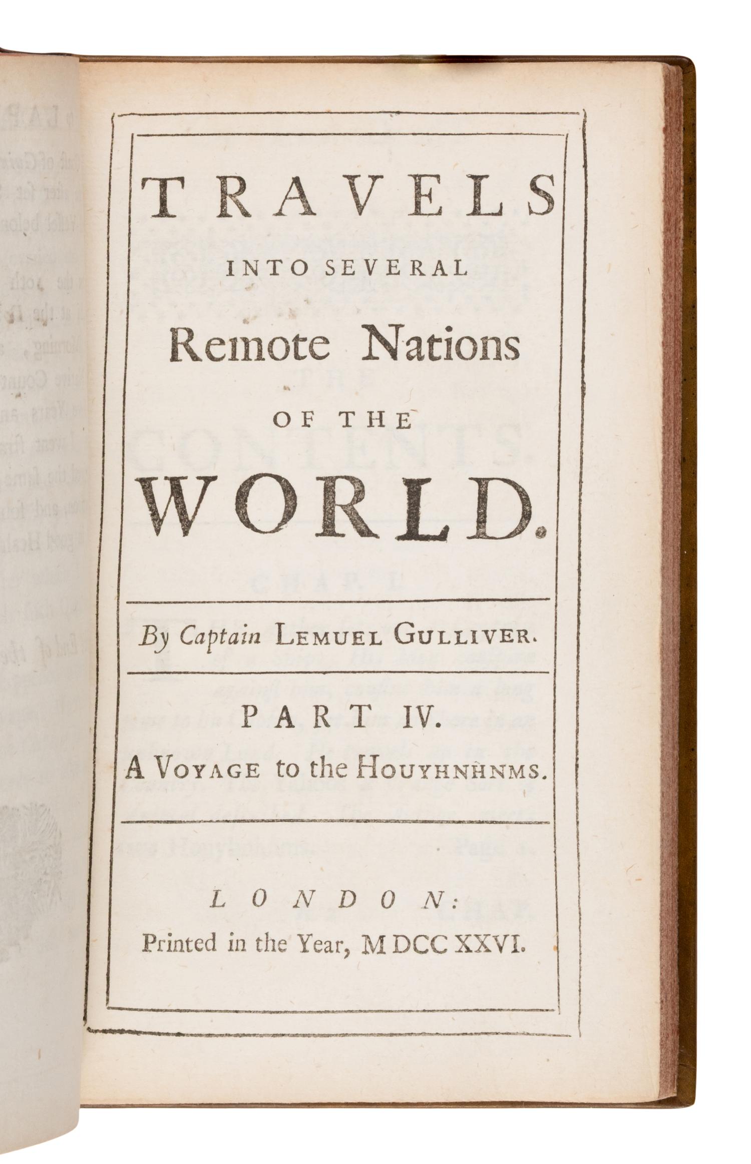 Swift, Jonathan (1667-1745). Travels Into Several Remote Nations of the World. In four parts. By Lemuel Gulliver... London: Printed for Benj. Motte, 1726.