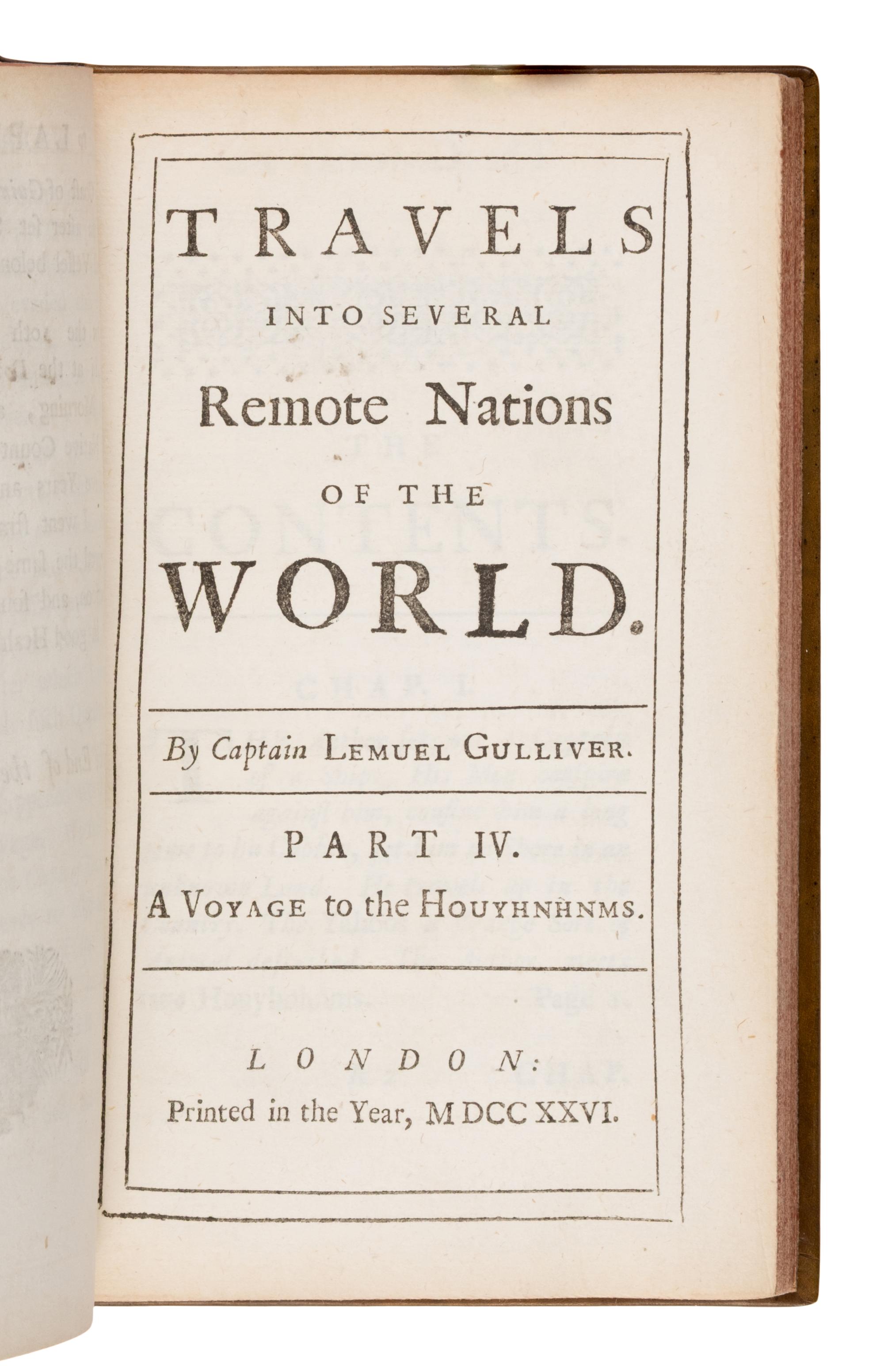 Swift, Jonathan (1667-1745). Travels Into Several Remote Nations of the World. In four parts. By Lemuel Gulliver... London: Printed for Benj. Motte, 1726.