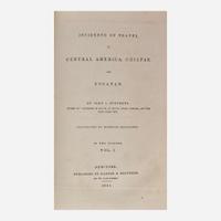 [Travel & Exploration] Stephens, John L. Incidents of Travel in Central America, Chiapas, and Yucatan