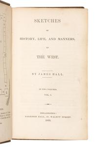 HALL, James (1793-1868). Sketches of History, Life, and Manners in the West. Philadelphia: Harrison Hall, 1835.