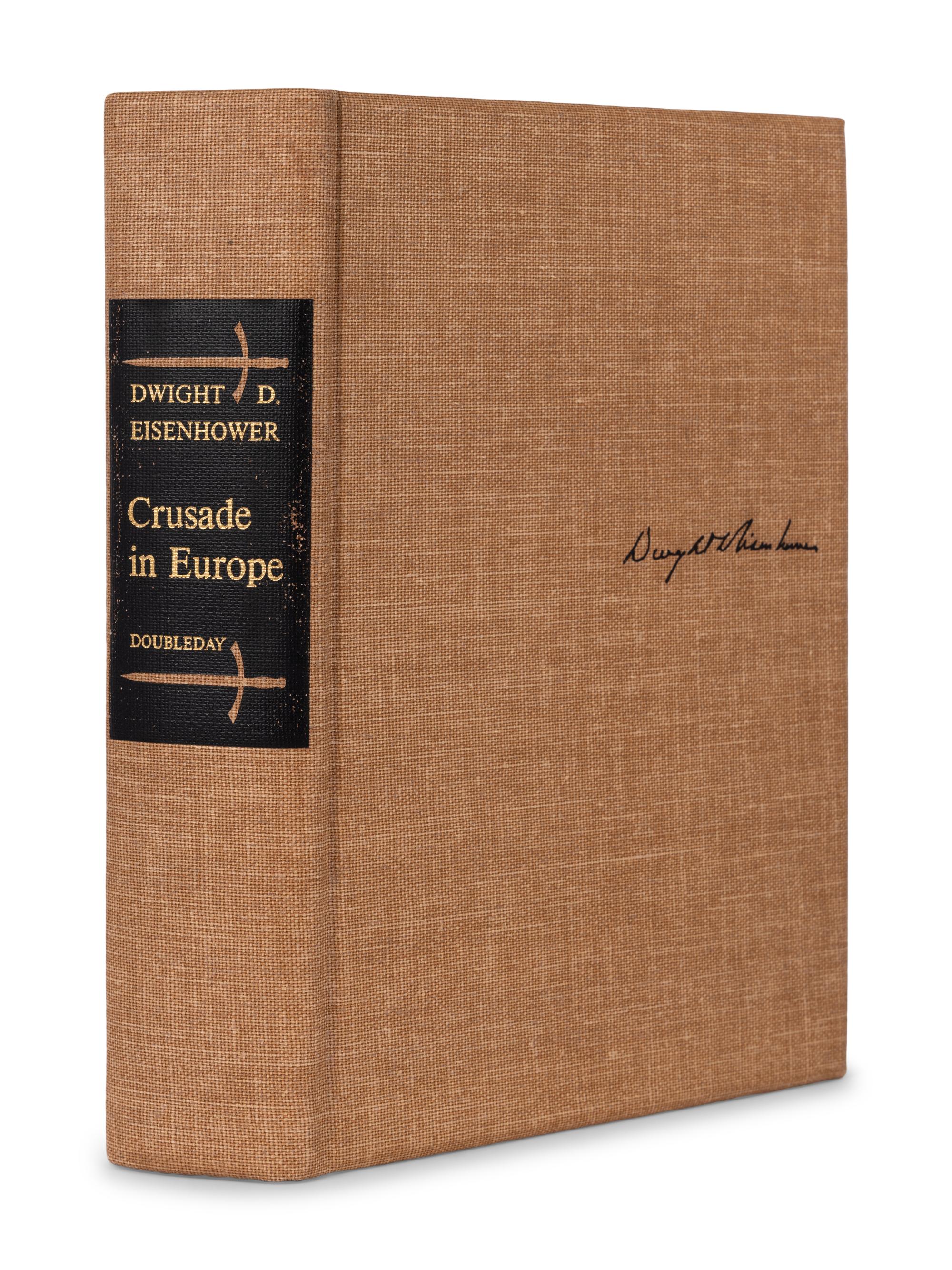 EISENHOWER, Dwight D. (1890-1969). Crusade in Europe . New York: Doubleday, 1948.