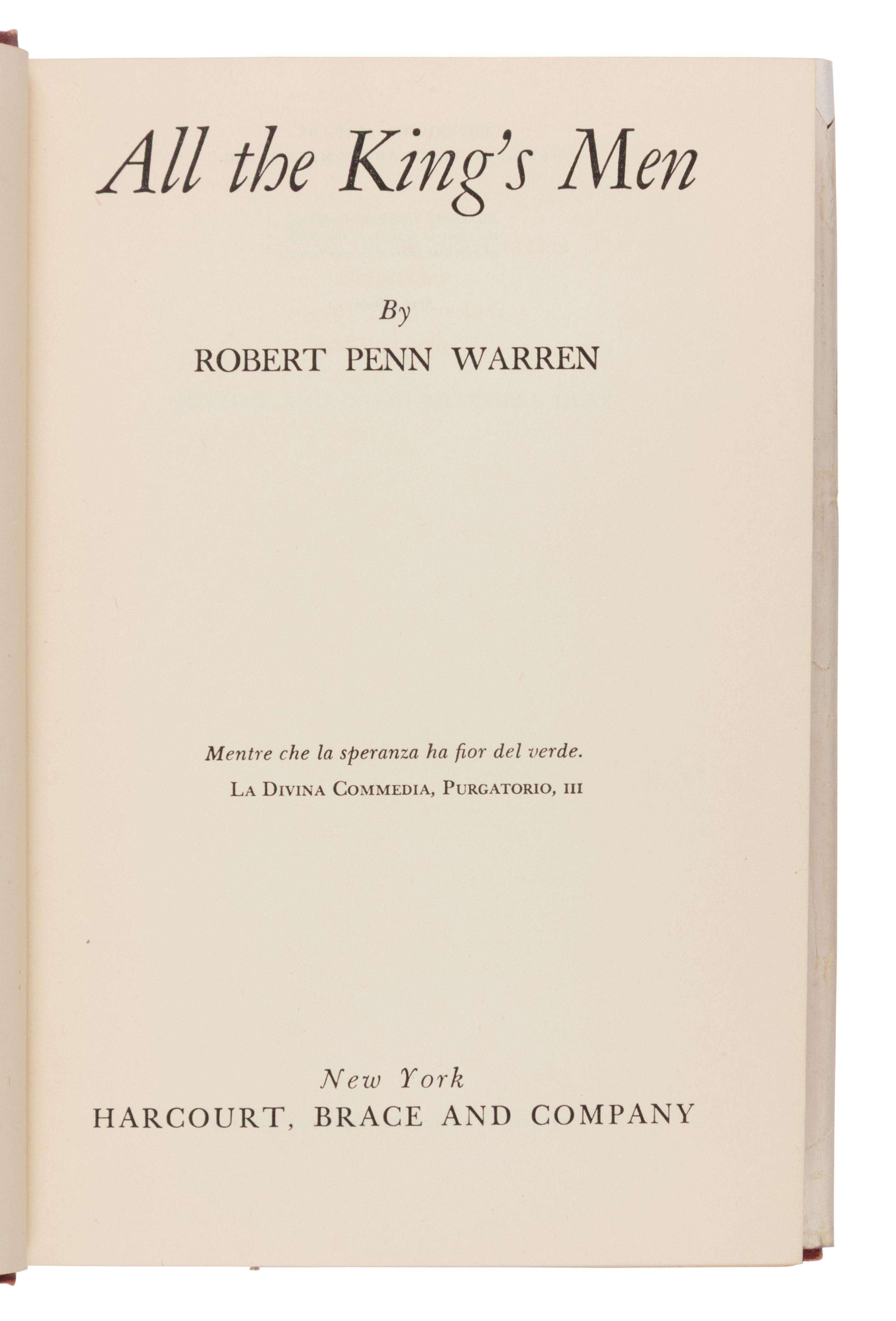 Warren, Robert Penn (1905-1989). All The King's Men . New York: Harcourt, Brace and Company, 1946.