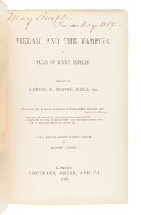 BURTON, Richard Francis, Sir (1821-1890). Vikram and the Vampire or Tales of Hindu Devilry. London: Longmans, Green, and Co., 1870.