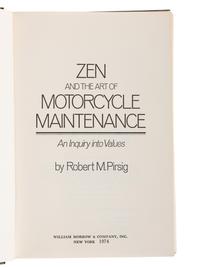 PIRSIG, Robert M. (1928-2017). Zen and the Art of Motorcycle Maintenance. New York: William Morrow & Company, 1974.