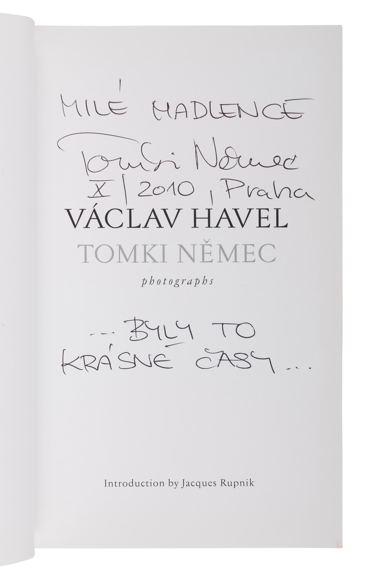 [HAVEL, Václav]. NĚMEC, Tomki. Václav Havel… Photographs . 2001. FIRST EDITION. ASSOCIATION COPY, INSCRIBED BY PRESIDENT HAVEL TO SECRETARY ALBRIGHT.