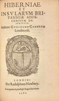 [British Isles] Camden, William: Britannia sive Florentissimorum Regnorum, Angliae, Scotiae, Hiberniae...