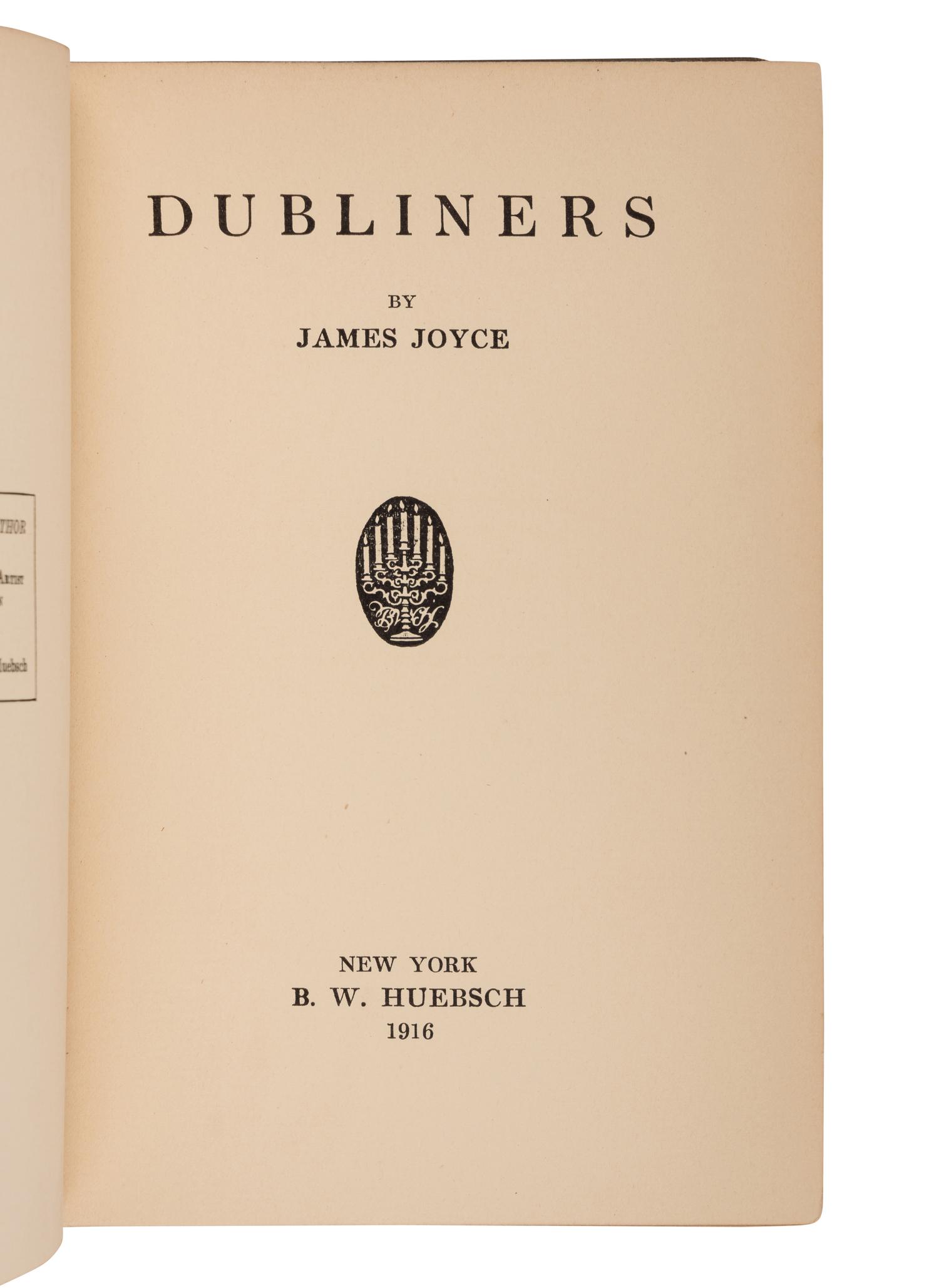 JOYCE, James (1882-1941). Dubliners . New York: Huebsch, 1916.