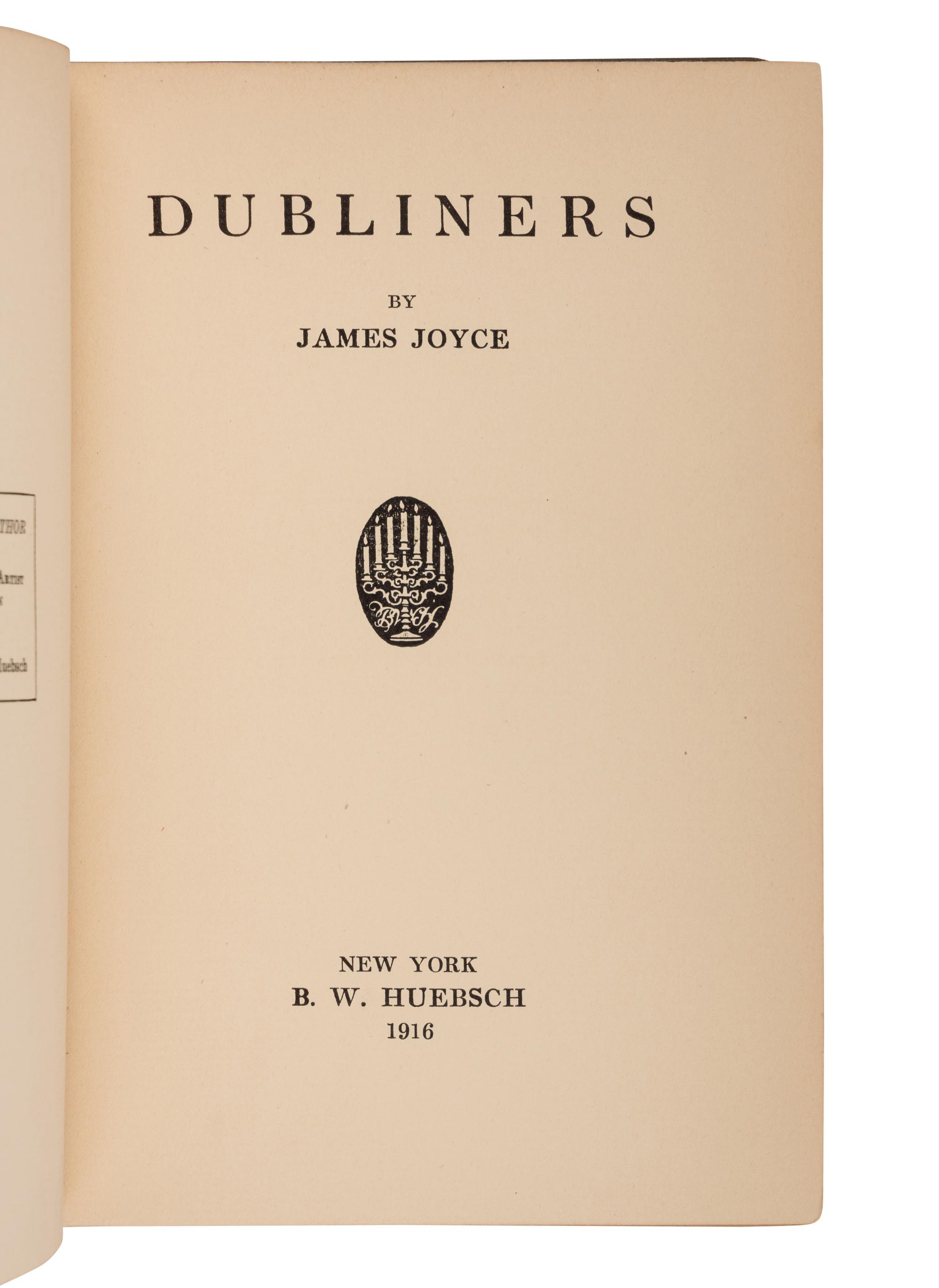 JOYCE, James (1882-1941). Dubliners . New York: Huebsch, 1916.