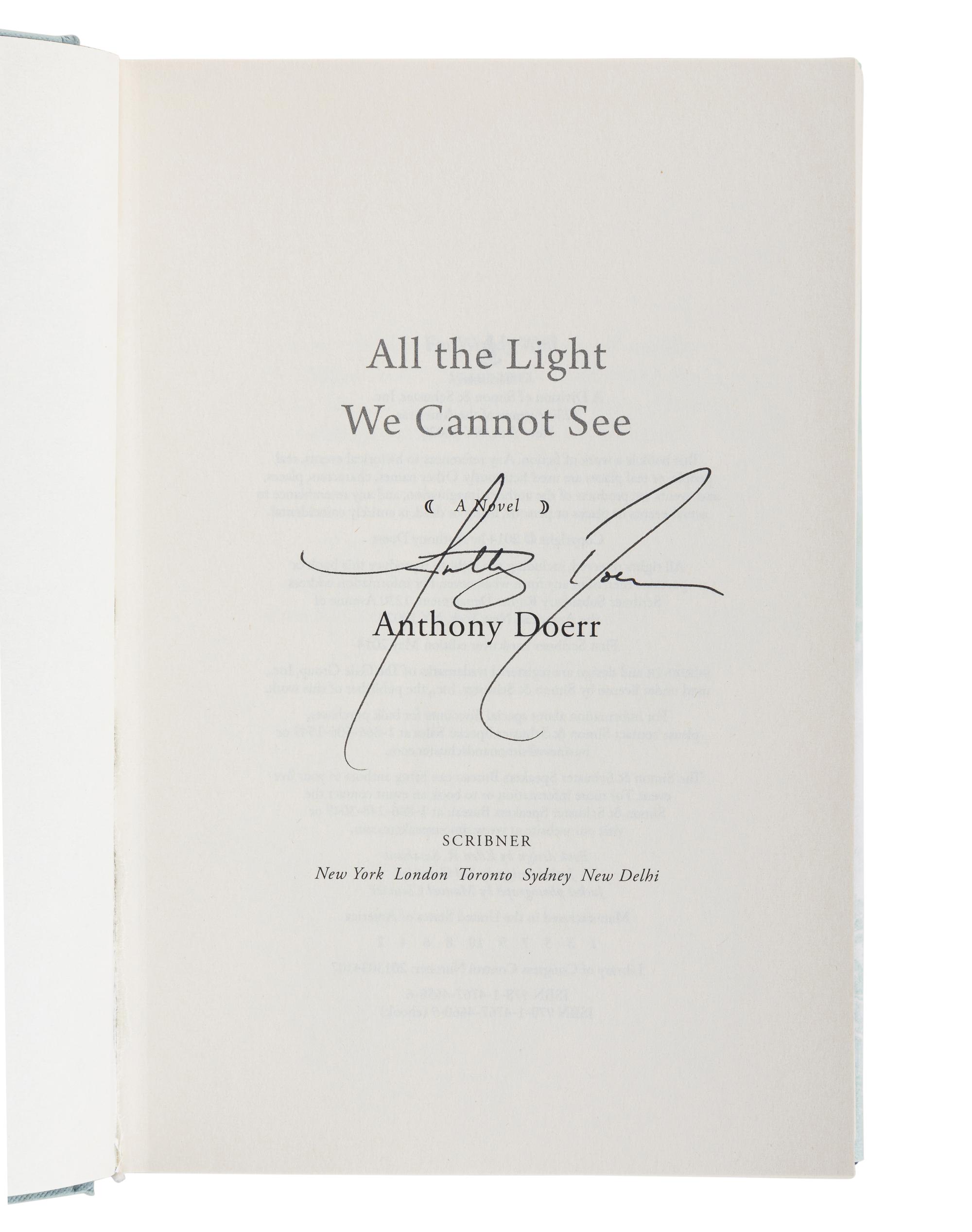 DOERR, Anthony (b. 1973). All the Light We Cannot See . New York et al: Scribner, 2014.