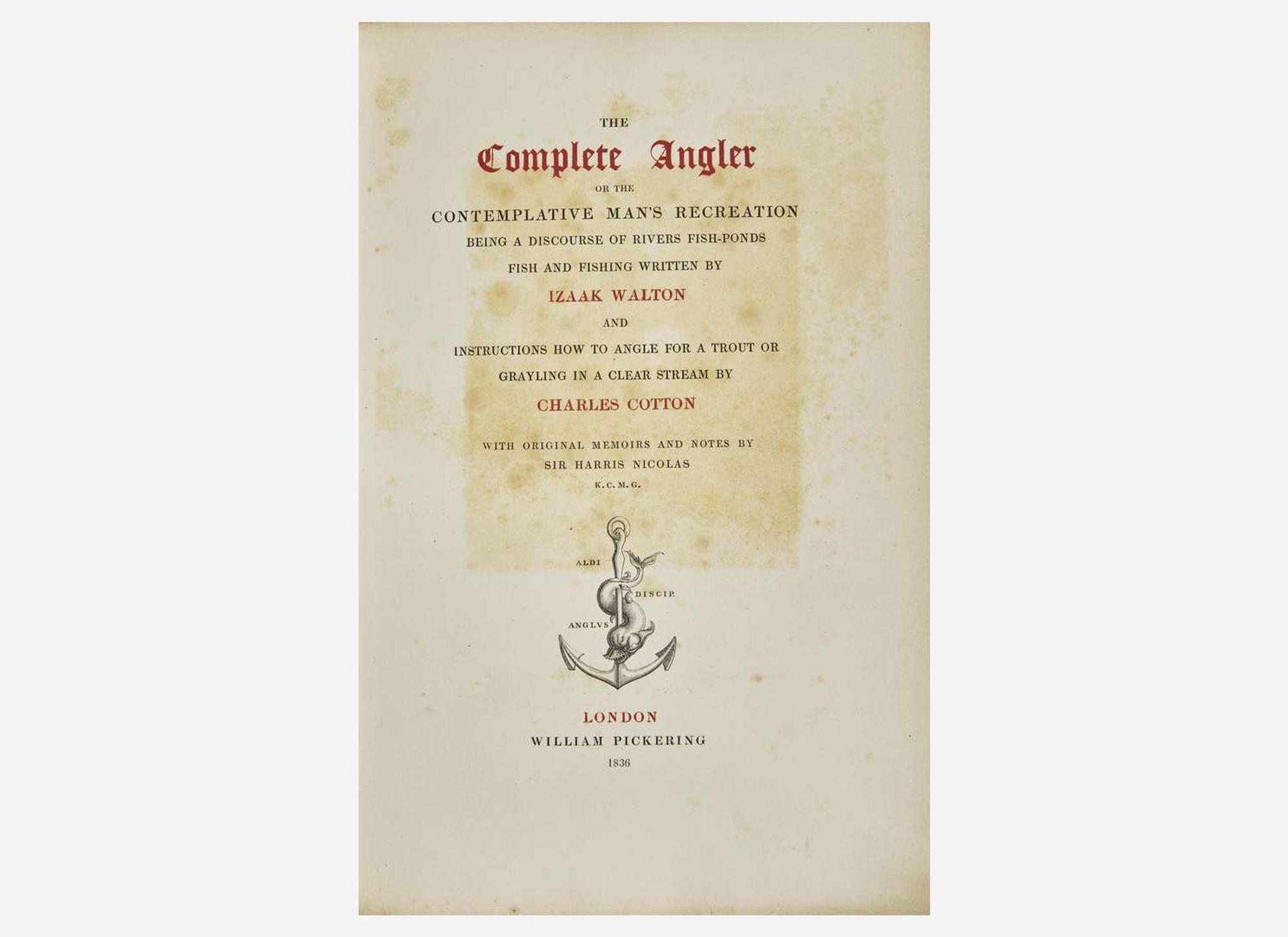 [Fishing] Walton, Izaak, and Charles Cotton: The Complete Angler...