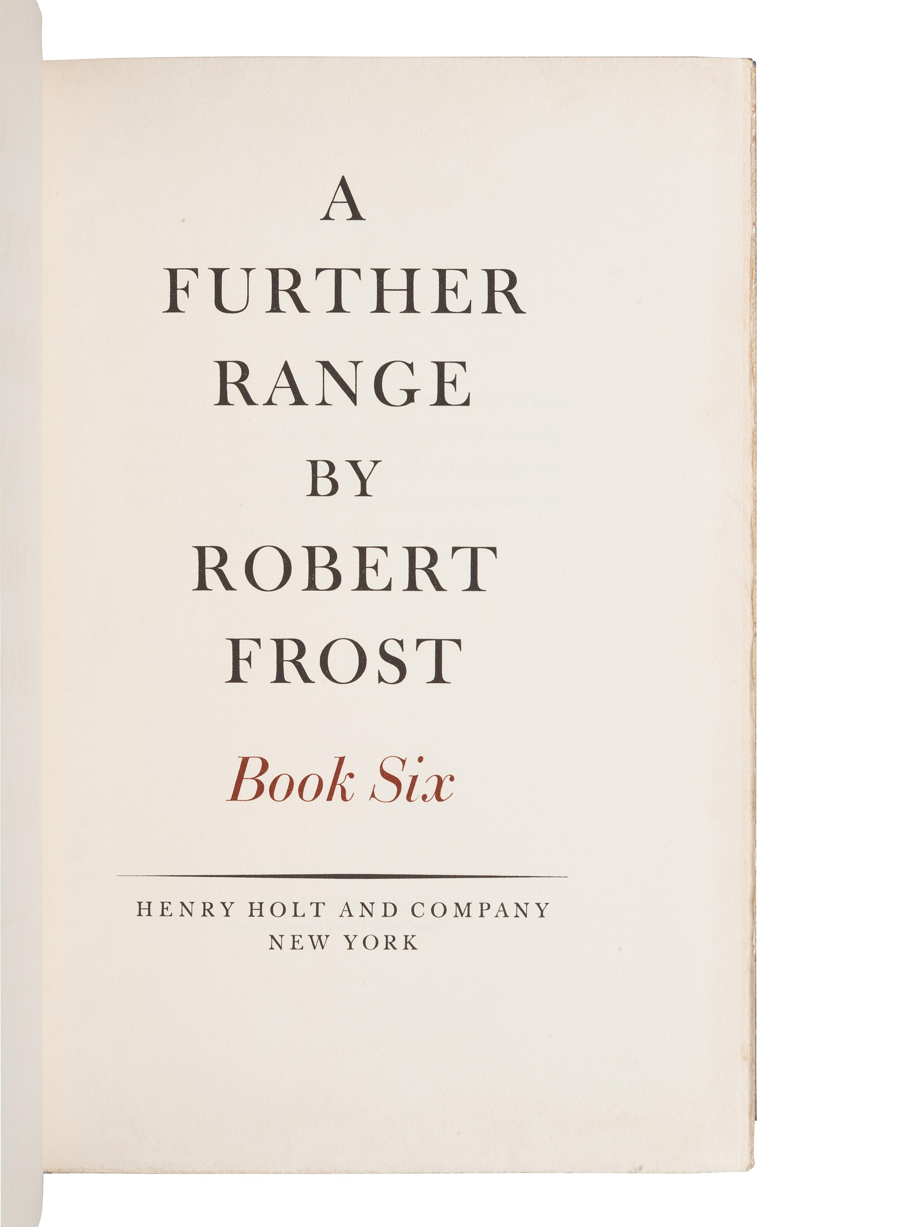 FROST, Robert (1874-1963). A Further Range. New York: Henry Holt and Company, 1936.