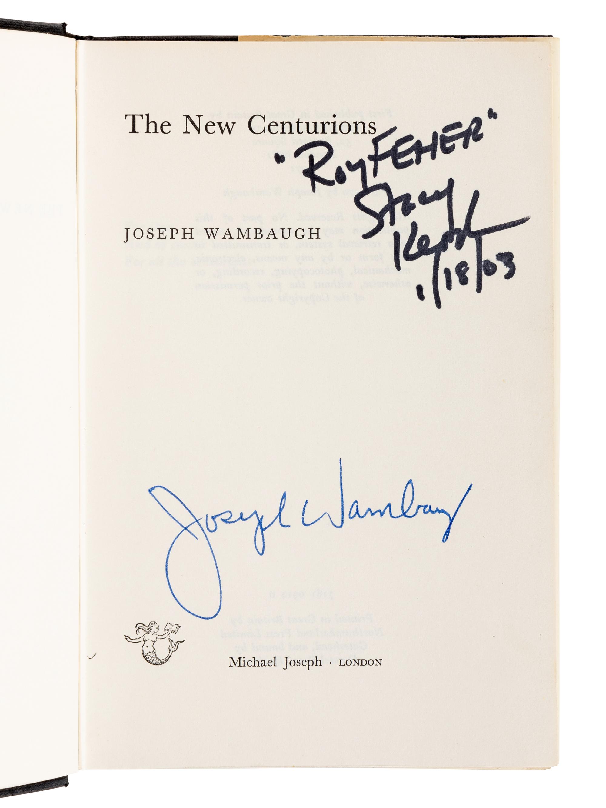 WAMBAUGH, Joseph (b. 1937). The New Centurions. London: Michael Joseph, 1971.