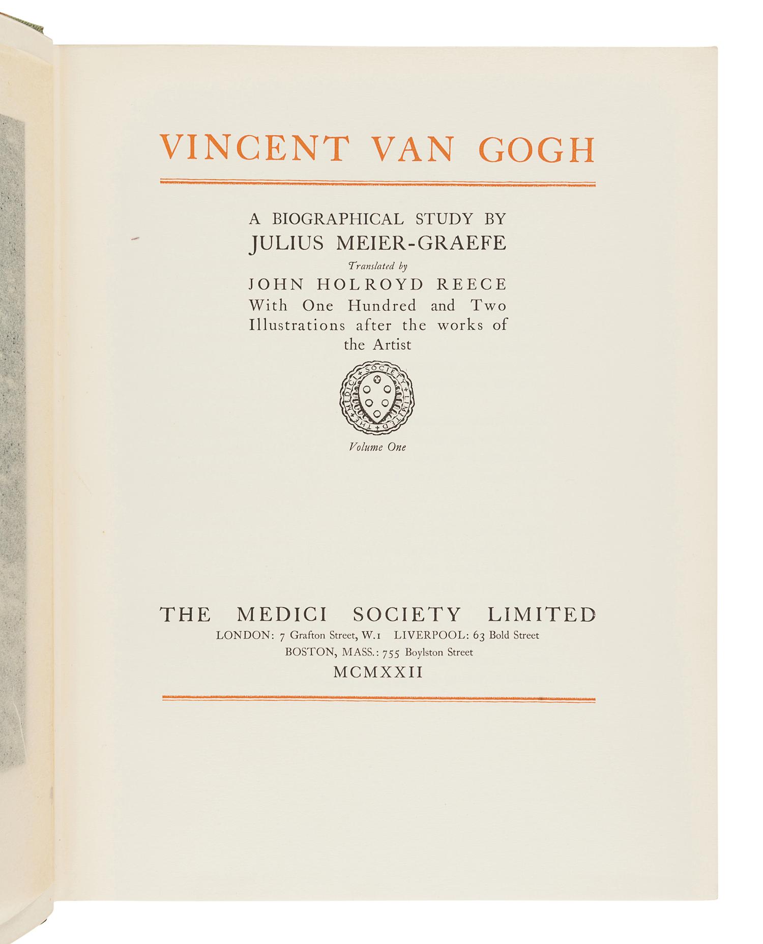 [VAN GOGH, Vincent (1853-1890)]. MEIER-GRAEFE, Julius. Vincent Van Gogh. REECE, John Holroyd, translator . London, Liverpool, Boston: The Medici Society Limited, 1922.