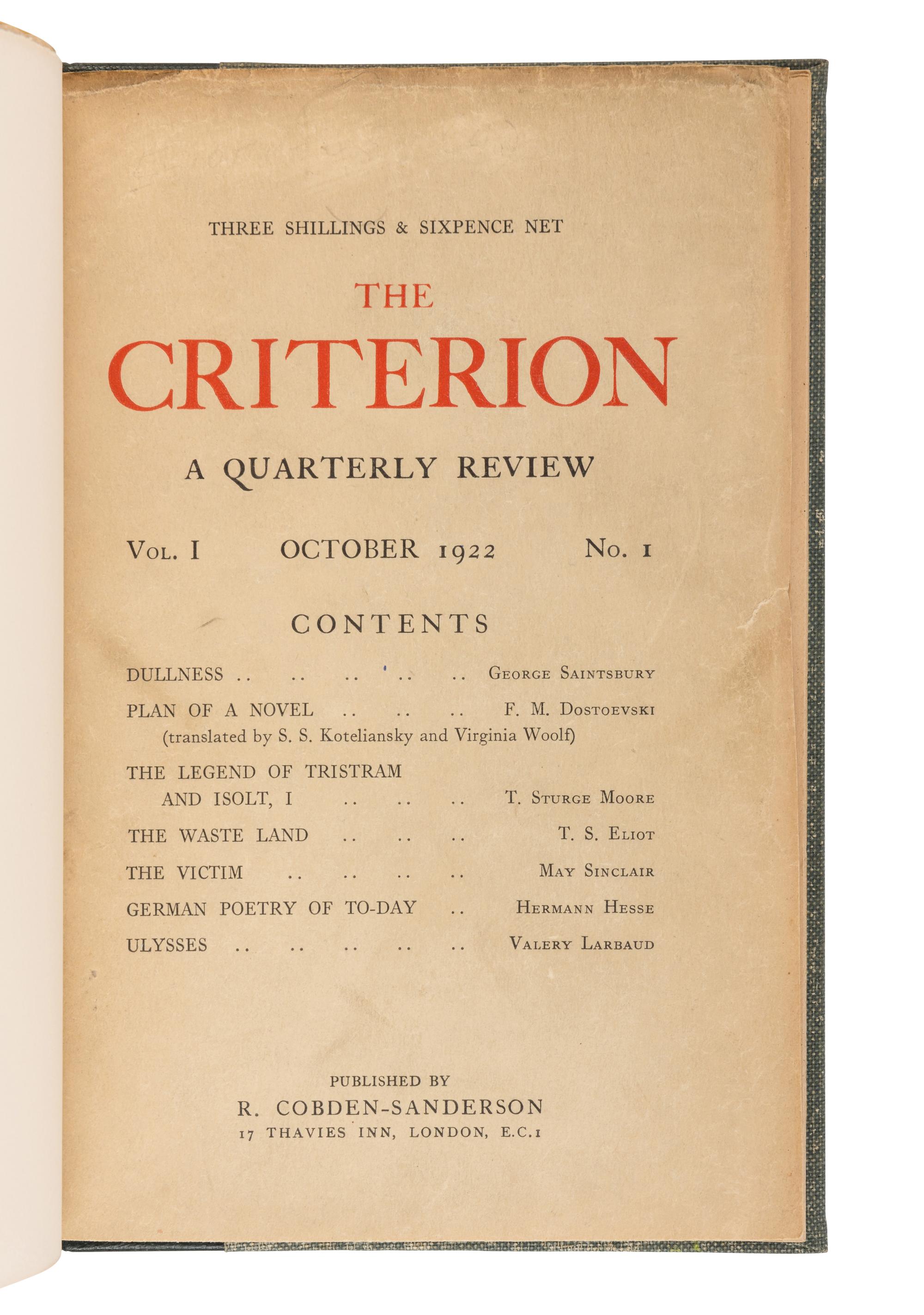 ELIOT, T. S. (1888-1965). "The Waste Land." In: The Criterion , Vol. I, No. 1, pp. 50-64. London: R. Cobden-Sanderson, October 1922.