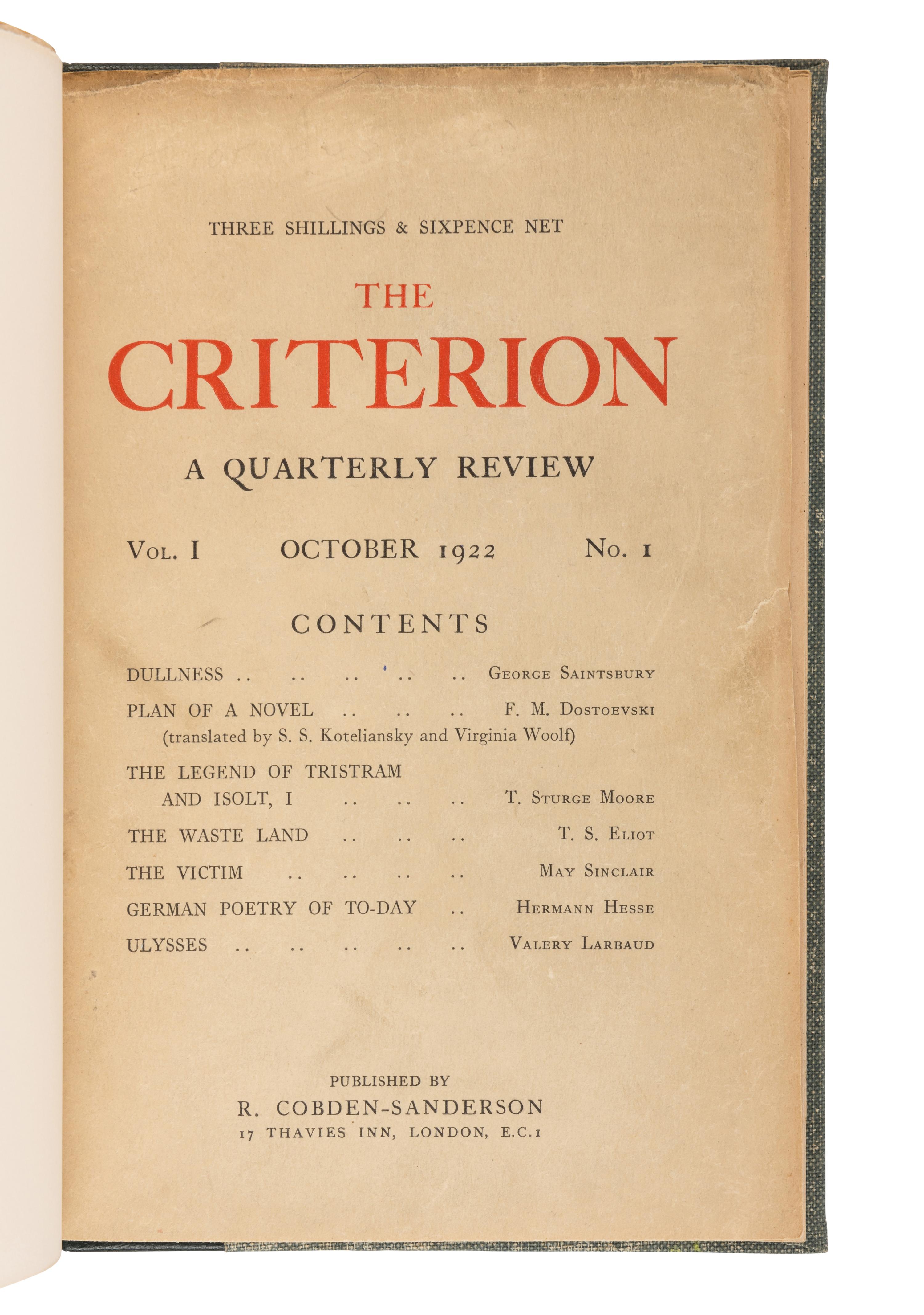 ELIOT, T. S. (1888-1965). "The Waste Land." In: The Criterion , Vol. I, No. 1, pp. 50-64. London: R. Cobden-Sanderson, October 1922.